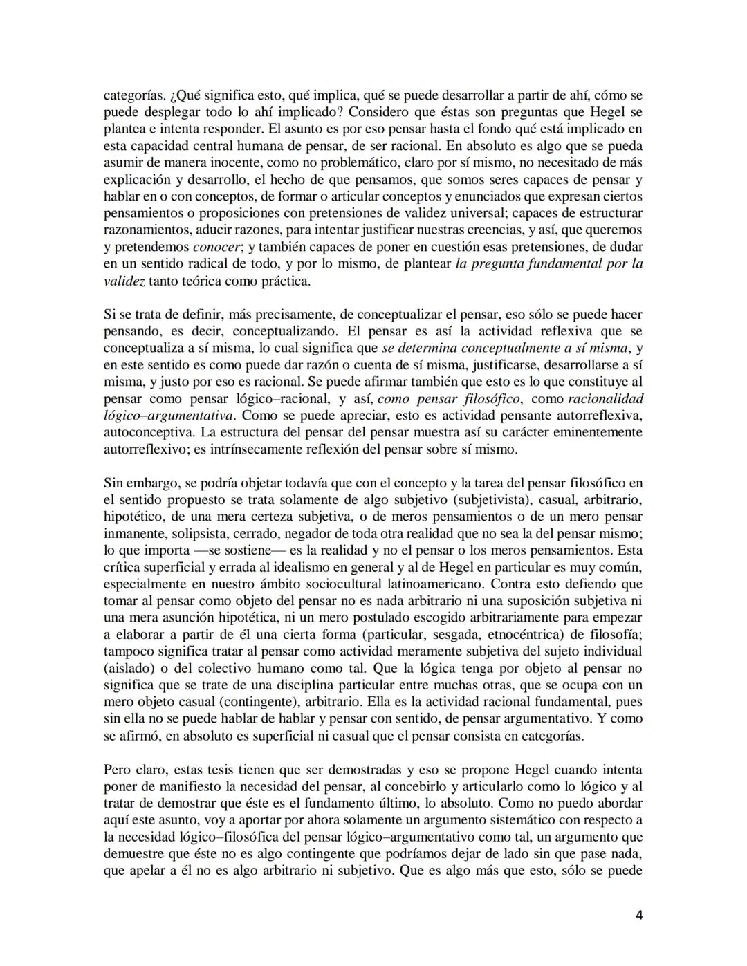 # LA RAZÓN AUTORREFLEXIVA COMO PRINCIPIO DE LA FILOSOFÍA DE
HEGEL

Mario Rojas Hernández

Para Hegel la autorreflexividad de la razón es pri