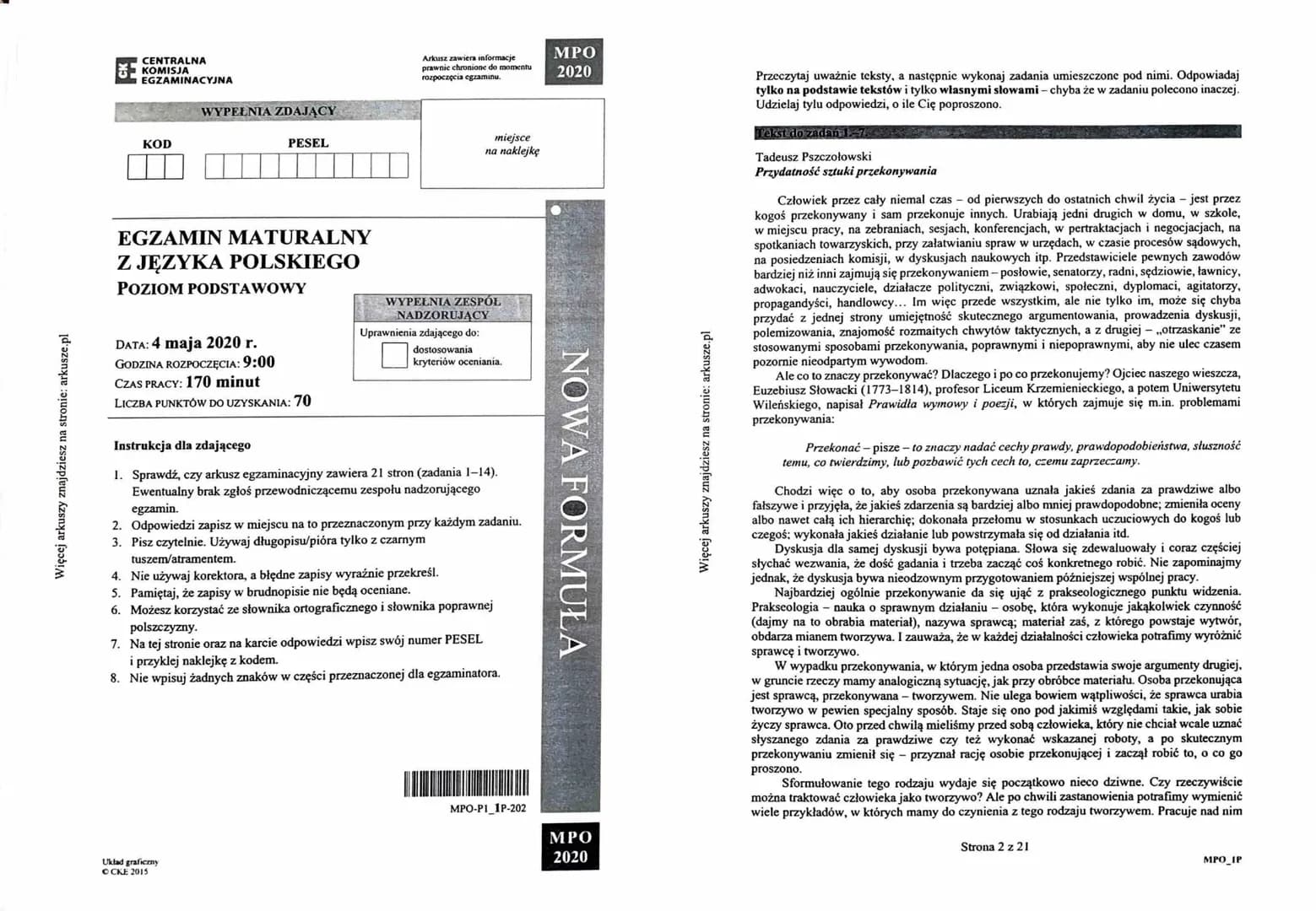 
<h2>Wstęp</h2>
<p>Więcej arkuszy zadań maturalnych języka polskiego na poziomie podstawowym znajdziesz na stronie: arkusze.pl. Arkusze zawi
