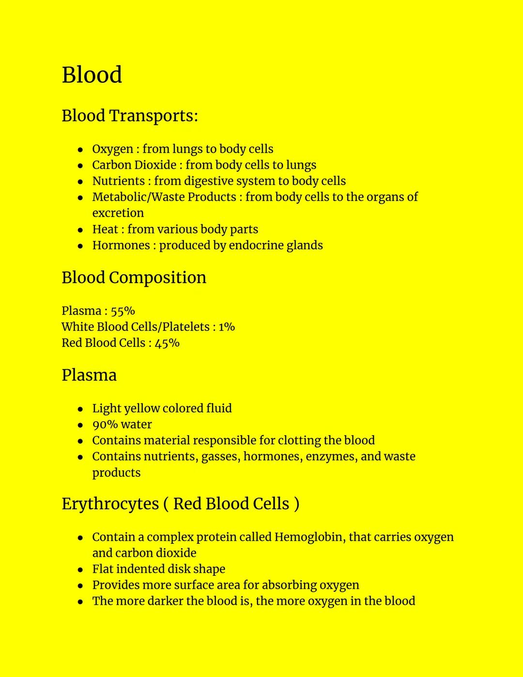 # Blood

Blood Transports:
- Oxygen: from lungs to body cells
- Carbon Dioxide: from body cells to lungs
- Nutrients: from digestive system 