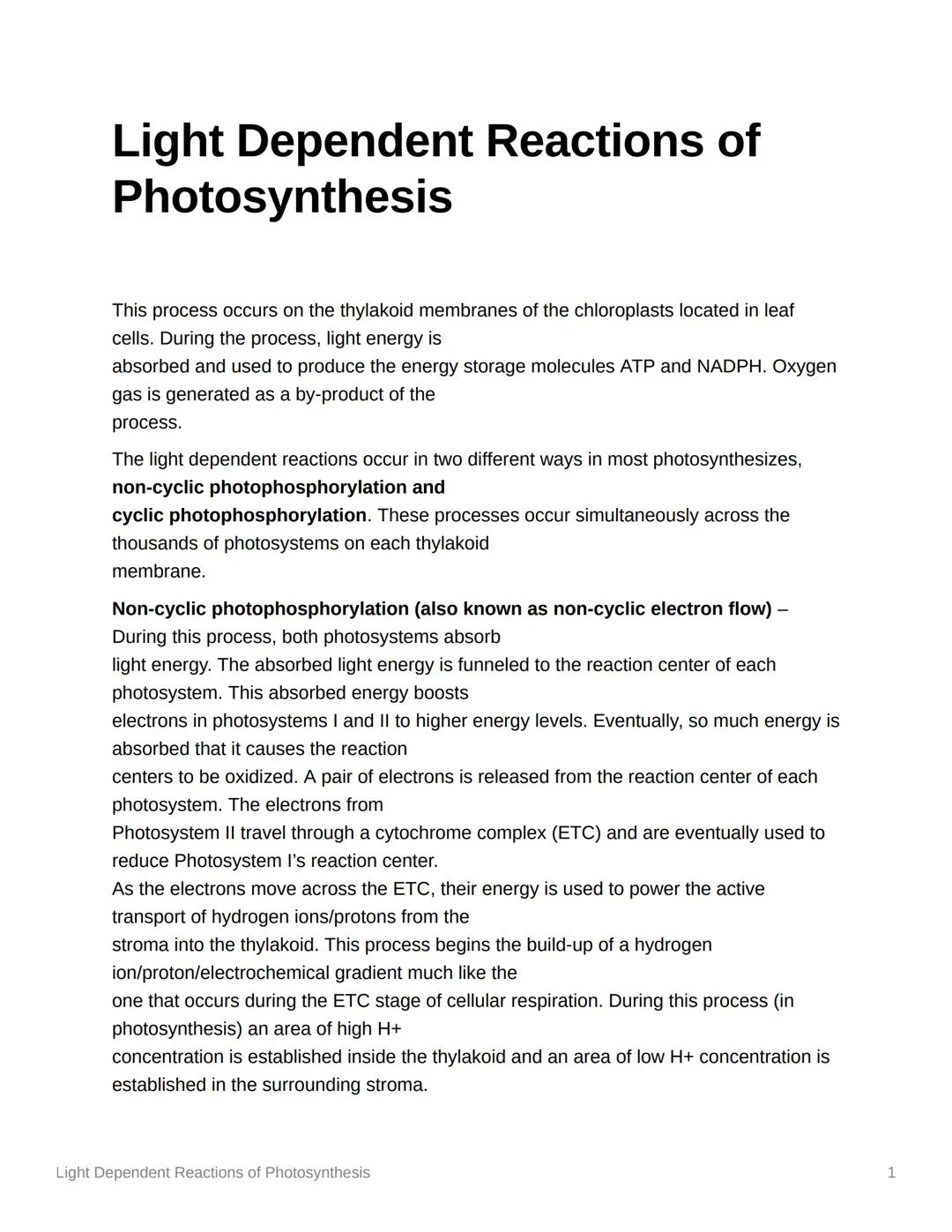 # Light Dependent Reactions of
Photosynthesis

This process occurs on the thylakoid membranes of the chloroplasts located in leaf
cells. Dur