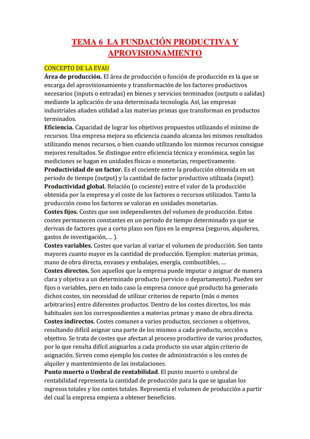 
<h2>TEMA 1: LA EMPRESA</h2>
<h3>Conceptos de la EVAU</h3>
<p>  <strong>Empresa:</strong> Es la unidad básica de producción que se encarga d