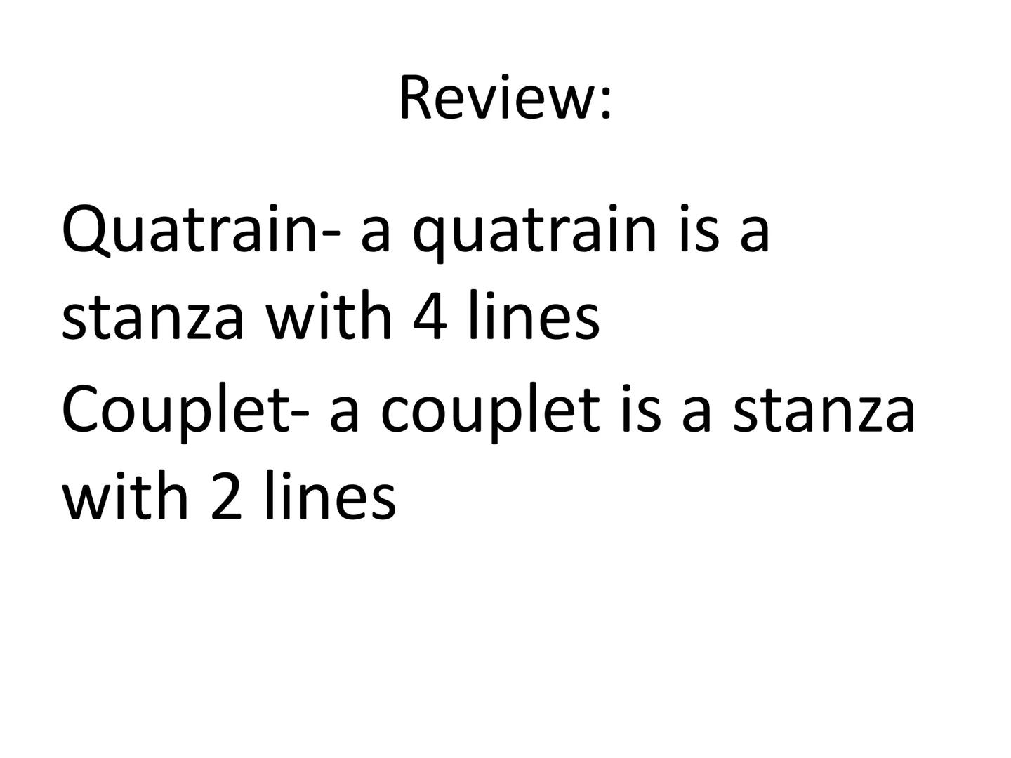 # Goals and Expectations

Identify and respond
to poetic language
and imagery

At the end of
this lesson,
students should
be able to:

Know 