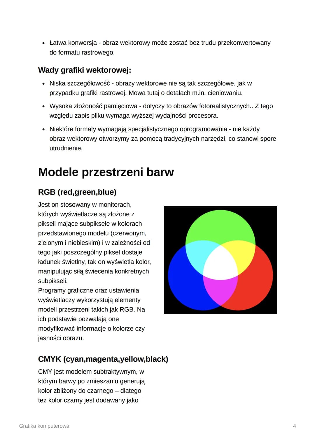 # Grafika komputerowa

Kompresja stratna - nieodwracalna metoda zmniejszenia objętości danych poprzez
usunięcie przez koder-dekoder mniej is