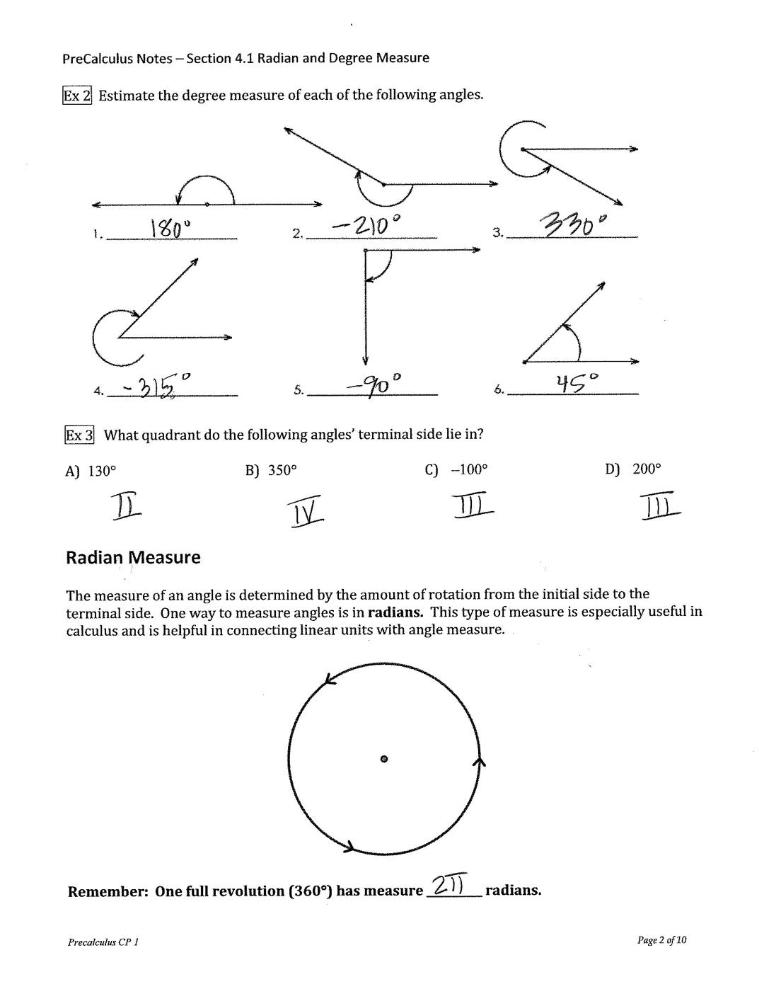 PreCalculus Notes - Section 4.1 Radian and Degree Measure

# Radian & Degree Measure

## Angles

- An angle is determined by rotating a ray 