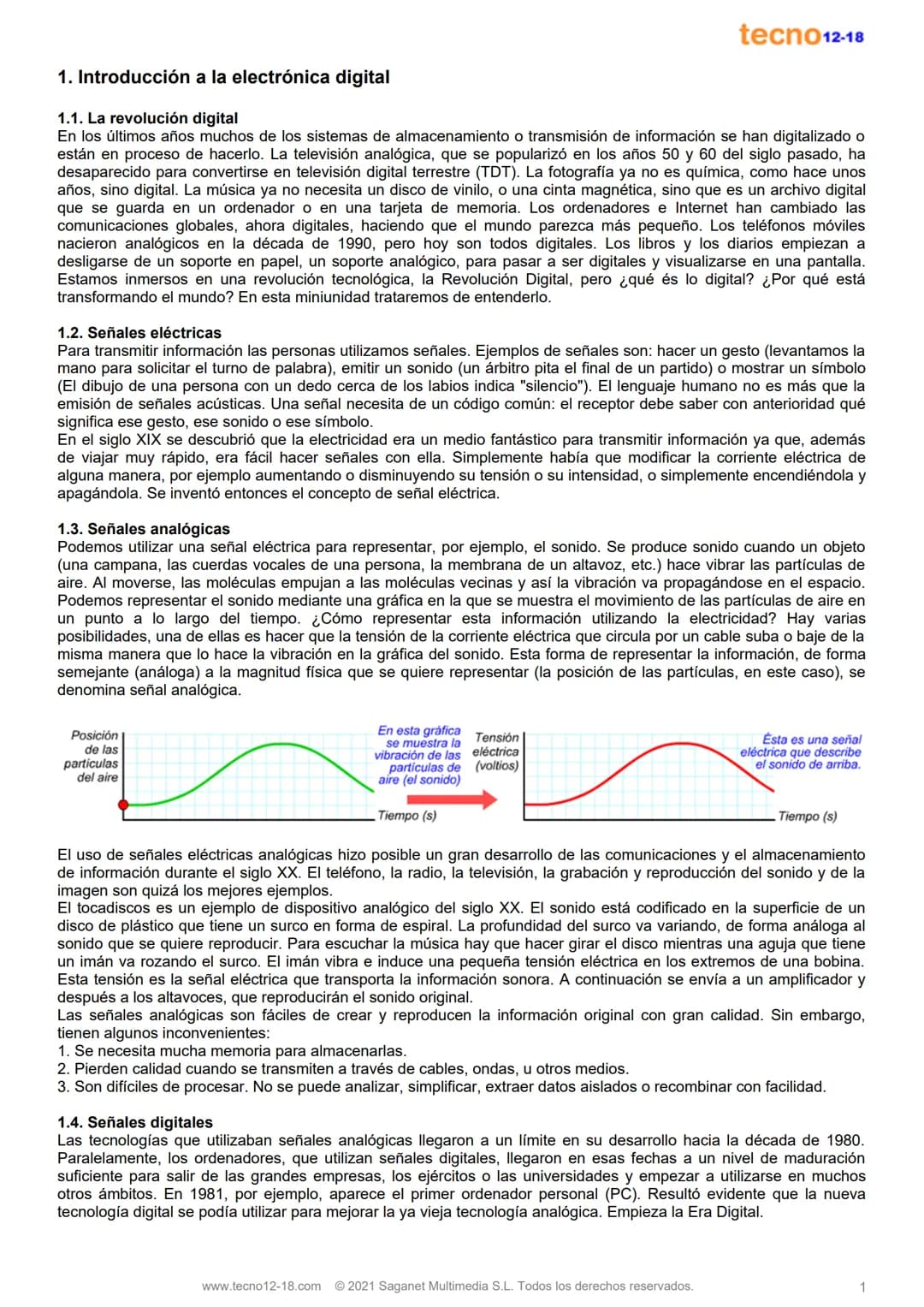# Electrónica digital

Versión 2.0

Índice:

1. Introducción a la electrónica digital 1
2. Puertas lógicas 5
3. Ejemplos de puertas lógicas 