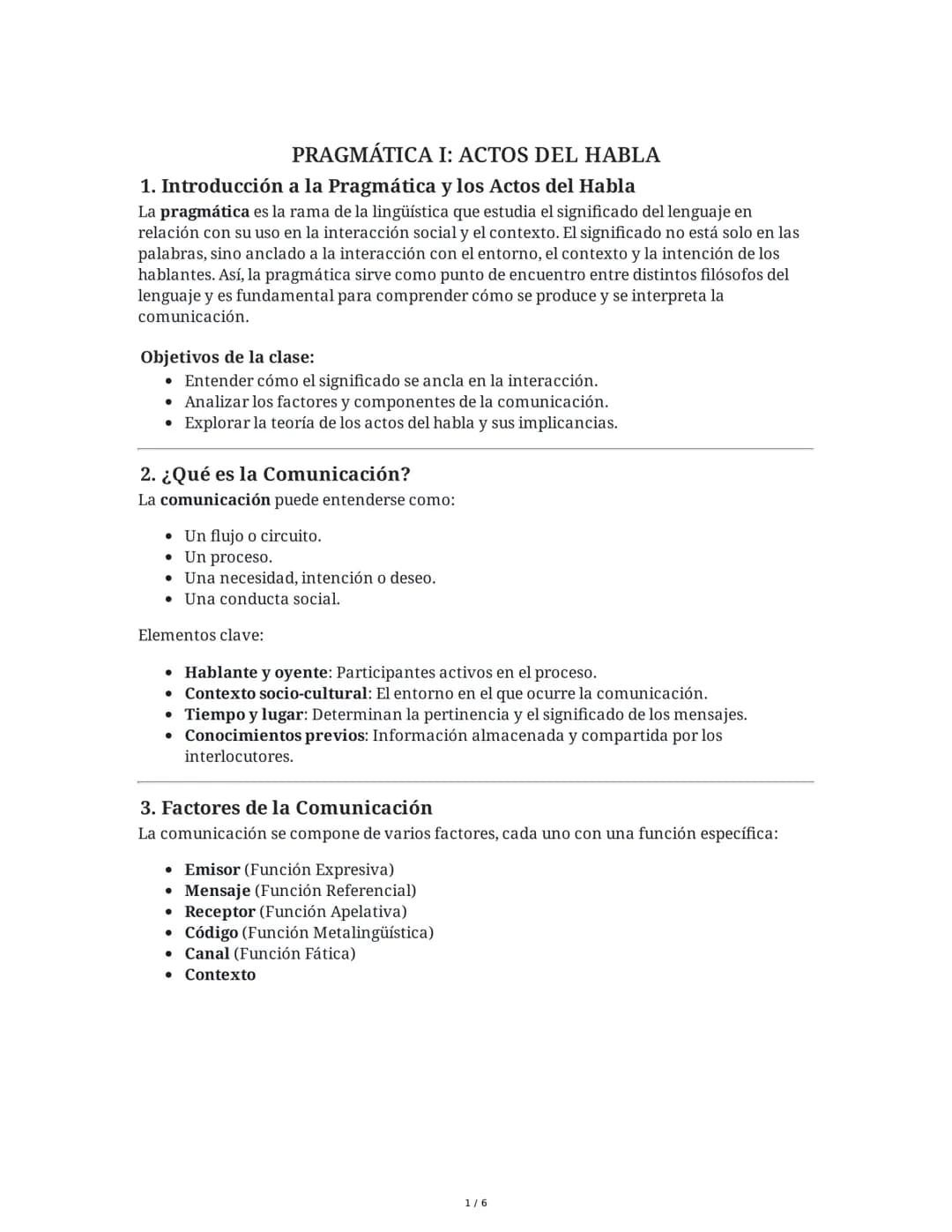 --- OCR Start ---
PRAGMÁTICA I: ACTOS DEL HABLA
1. Introducción a la Pragmática y los Actos del Habla
La pragmática es la rama de la lingüís