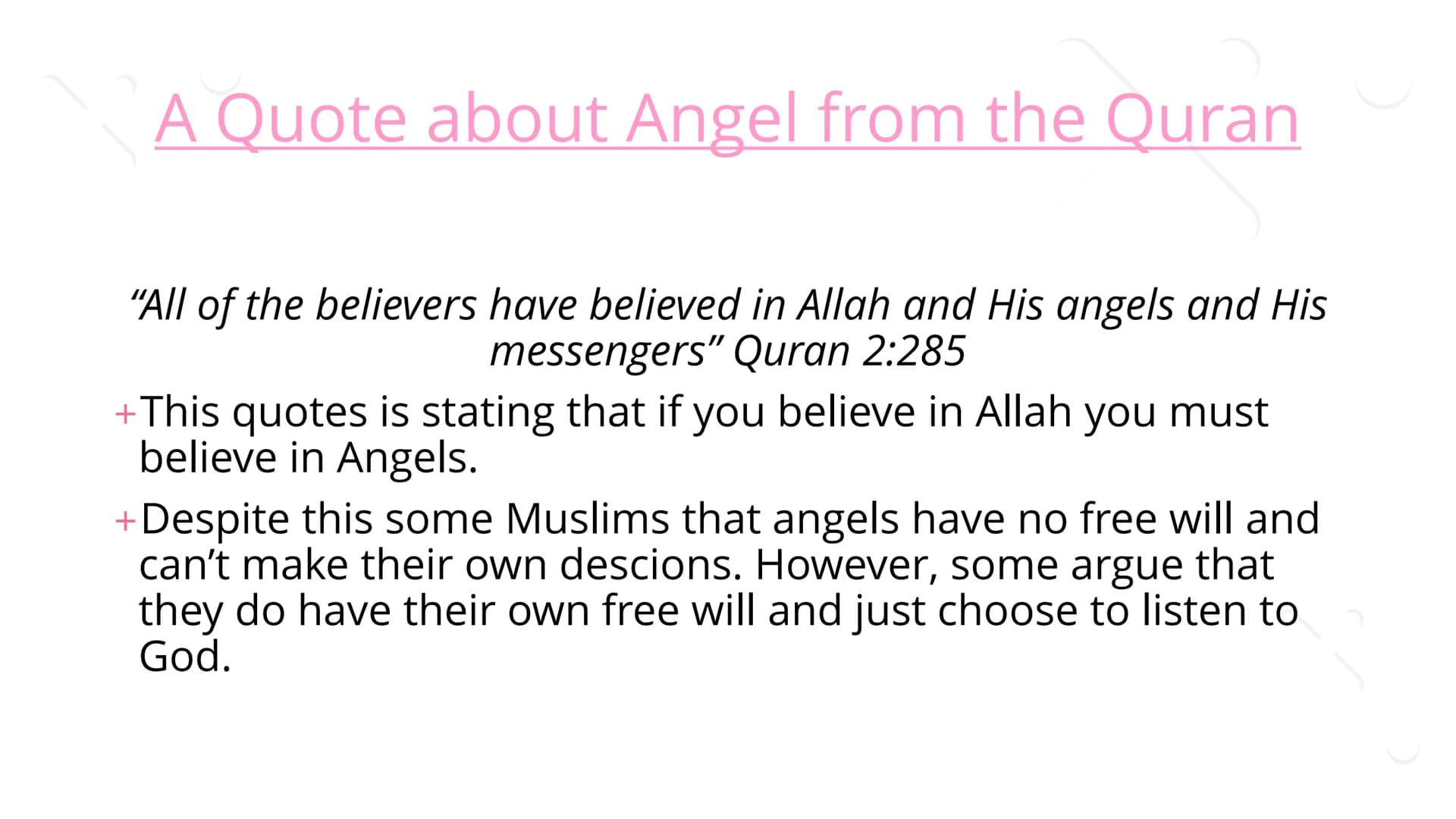 Angels ## What is an Angel?

+In many religions, an angel is a good spirit. The word angel
comes from the Greek word angelos which means
"me