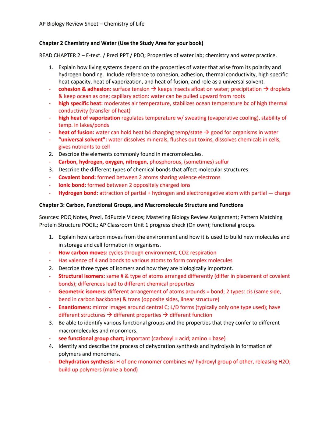 # AP Biology Review Sheet - Chemistry of Life

Chapter 2 Chemistry and Water (Use the Study Area for your book)

READ CHAPTER 2 - E-text. / 