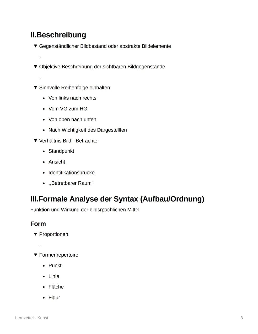 # Lernzettel - Kunst

Leitfaden für die „Werkimmanente
Bildanalyse"

▼ Die Methode teilt sich in zwei Punkte auf.

1. Analyse der gestalteri