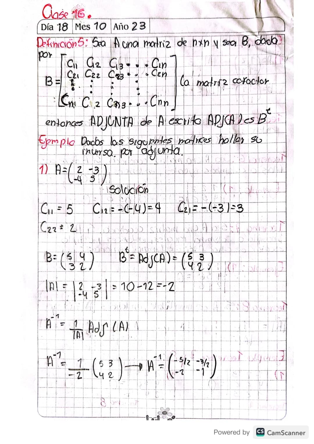 # Clase 16.
# Tercer Corte.
Determinantes.
Día 16 Mes 10 Año 23
•Definición 1: (Deterninantes 2x2)
Sea A
A= ai bi entonces det (A)=aiba-azb.