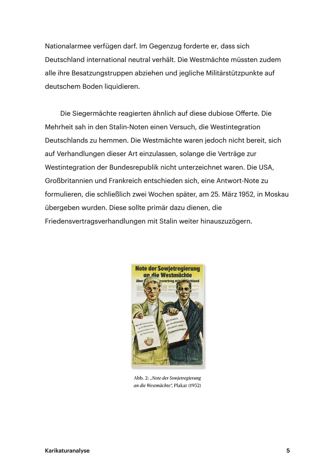 MAI 2021

# KARIKATUR
# ANALYSE
## (Q1)

QUELLENARBEIT: DIE STALIN-NOTE WIEDERVEREINIGUNG!
NEUTRALITAT!
NATIONALARMEE!

Muwrit
a

Ich welf n