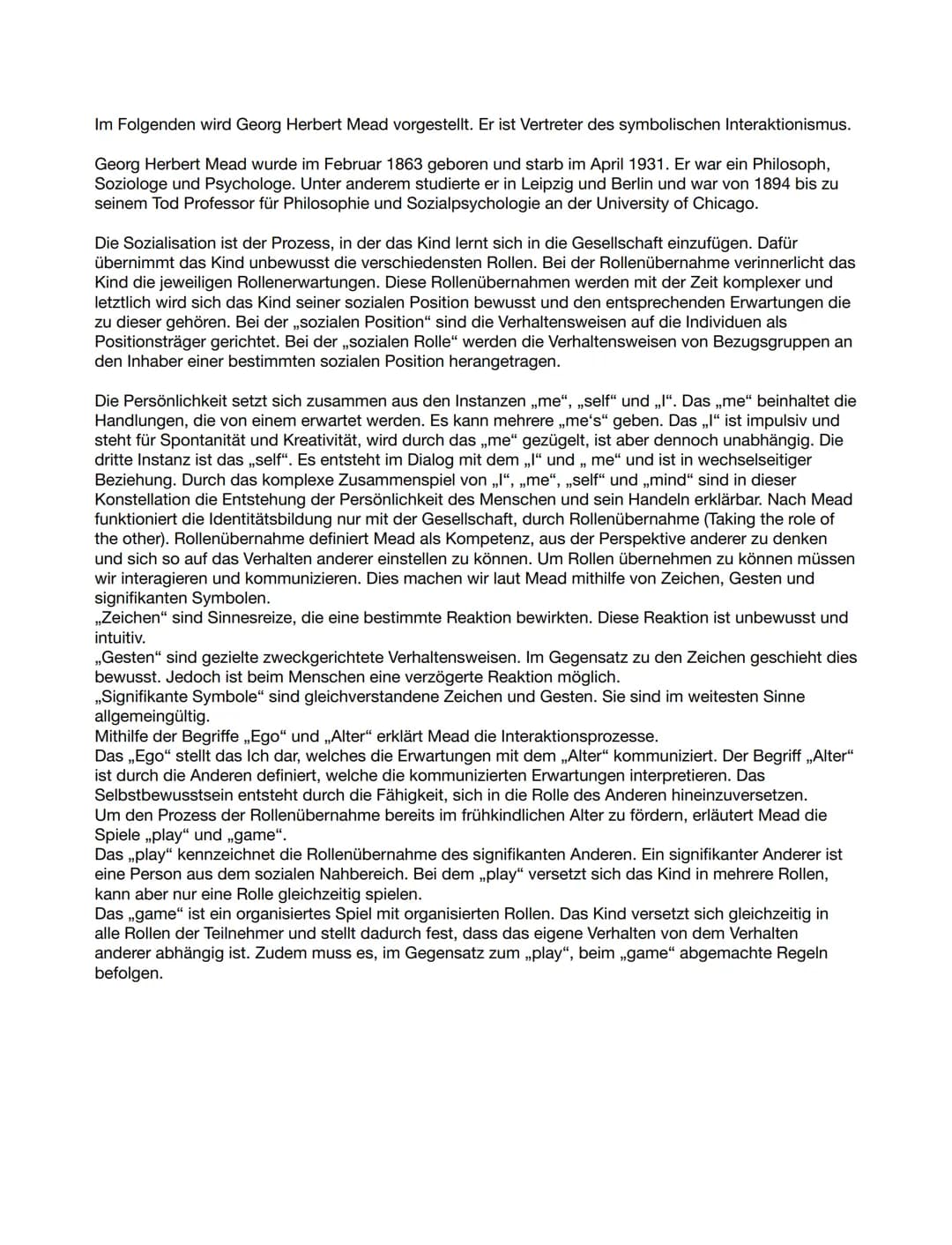 Im Folgenden wird Georg Herbert Mead vorgestellt. Er ist Vertreter des symbolischen Interaktionismus.

Georg Herbert Mead wurde im Februar 1