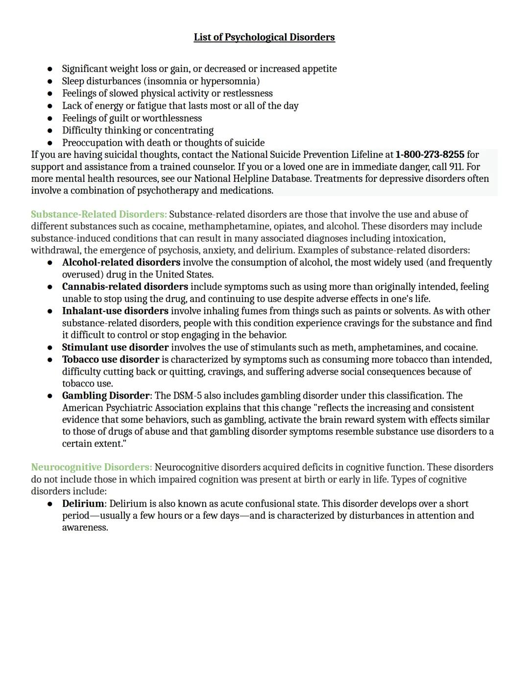 # List of Psychological Disorders

The following list is the latest edition of the diagnostic manual is the DSM-5(2013) includes some of the