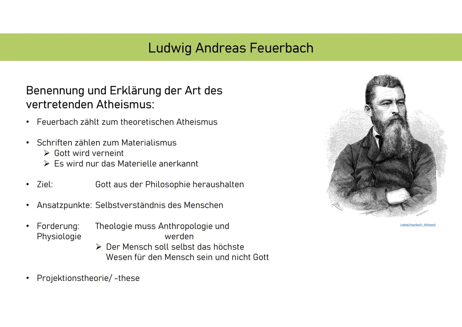 „Und Gott schuf den Menschen
nach seinem Bilde“ (1.Mose 1,27) Ludwig Andreas Feuerbach

Kurzbiografie:
* 28. Juli 1804 in Landshut
* Besucht
