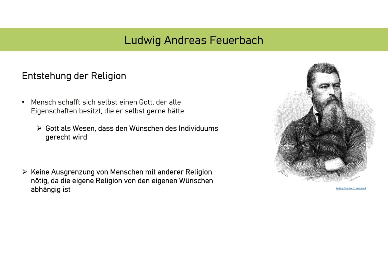 „Und Gott schuf den Menschen
nach seinem Bilde“ (1.Mose 1,27) Ludwig Andreas Feuerbach

Kurzbiografie:
* 28. Juli 1804 in Landshut
* Besucht