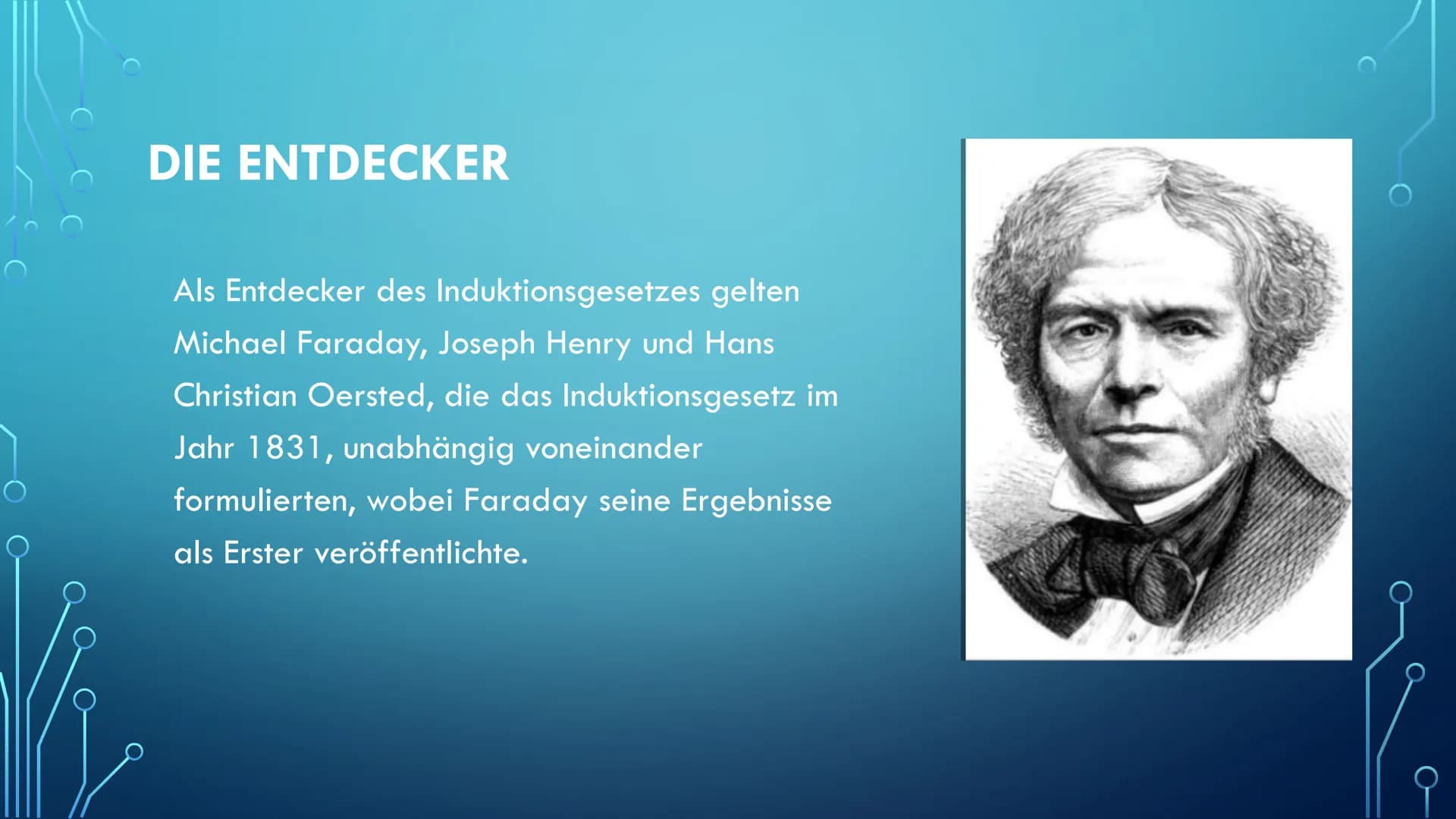 # ELEKTROMAGNETISCHE
## INDUKTION

VON NISANUR KÜTÜK & RAWAN EMAD INHALTSVERZEICHNIS

• Was ist elektromagnetische Induktion?
• Die Entdecke