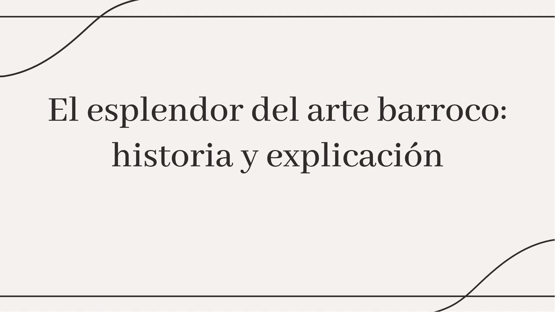 # El esplendor del arte barroco: historia y explicación Introducción al arte barroco

El arte barroco es un estilo dramático y
ornamentado q