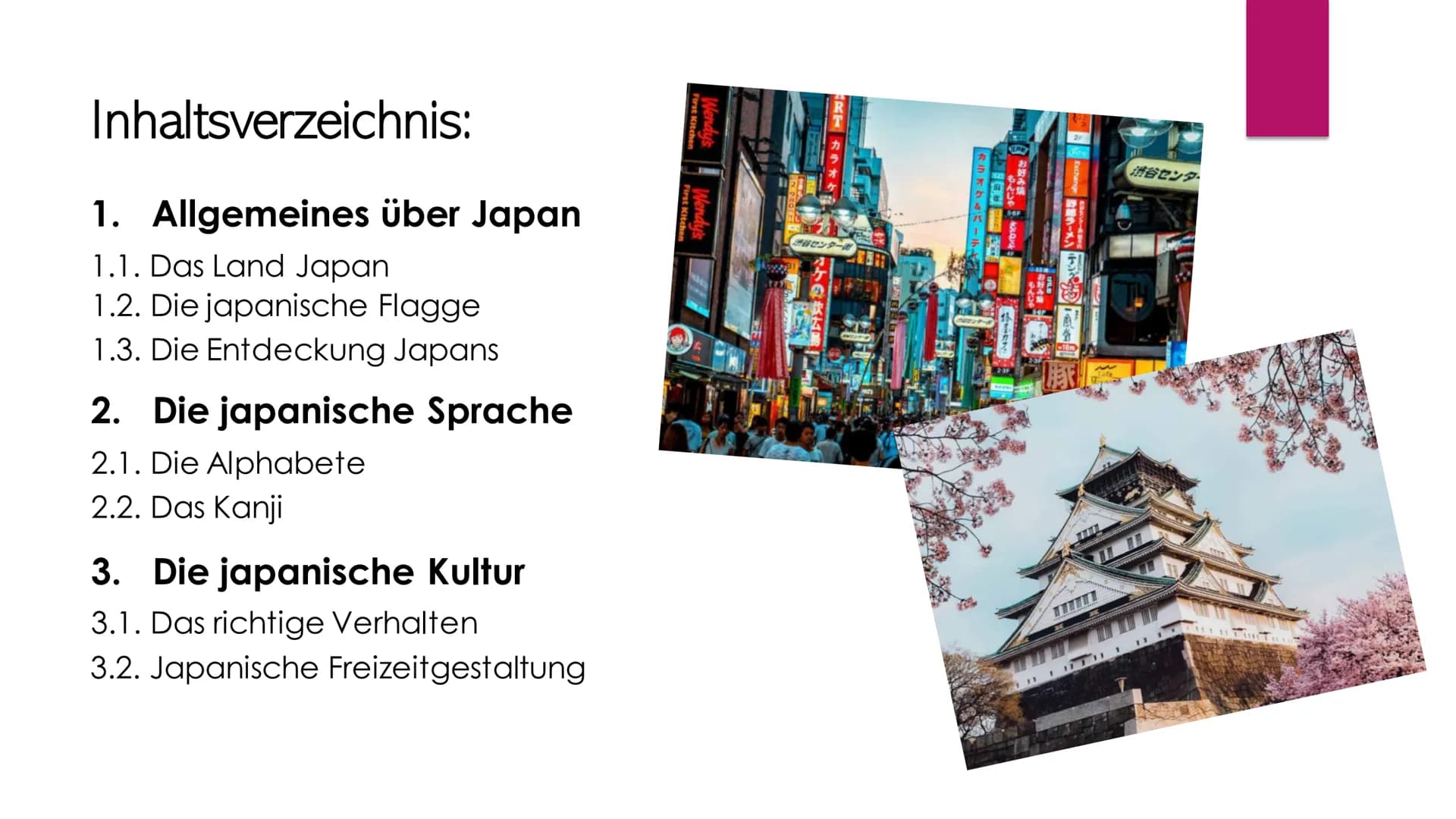 # Japan

日本 (Nihon)

Von Celine D. Inhaltsverzeichnis:

1. Allgemeines über Japan
1.1. Das Land Japan
1.2. Die japanische Flagge
1.3. Die En
