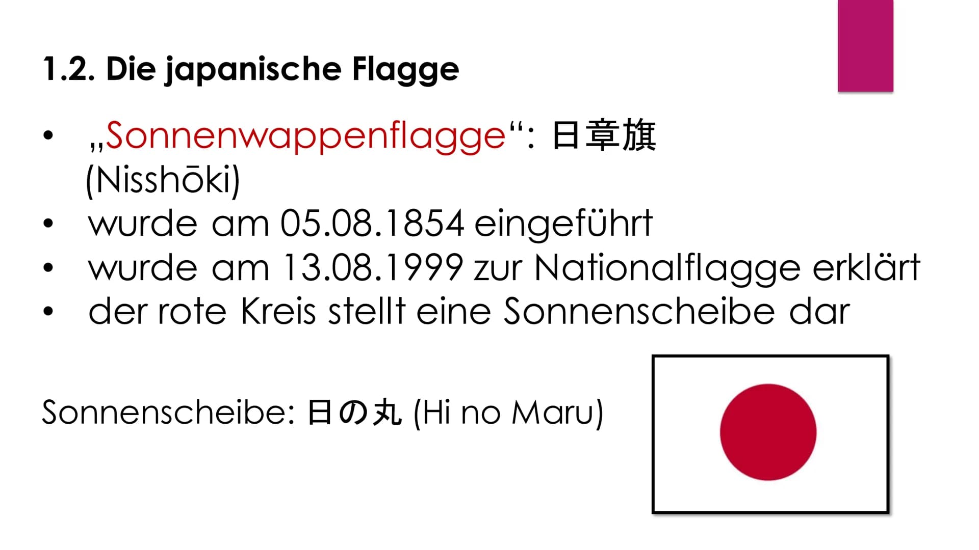 # Japan

日本 (Nihon)

Von Celine D. Inhaltsverzeichnis:

1. Allgemeines über Japan
1.1. Das Land Japan
1.2. Die japanische Flagge
1.3. Die En