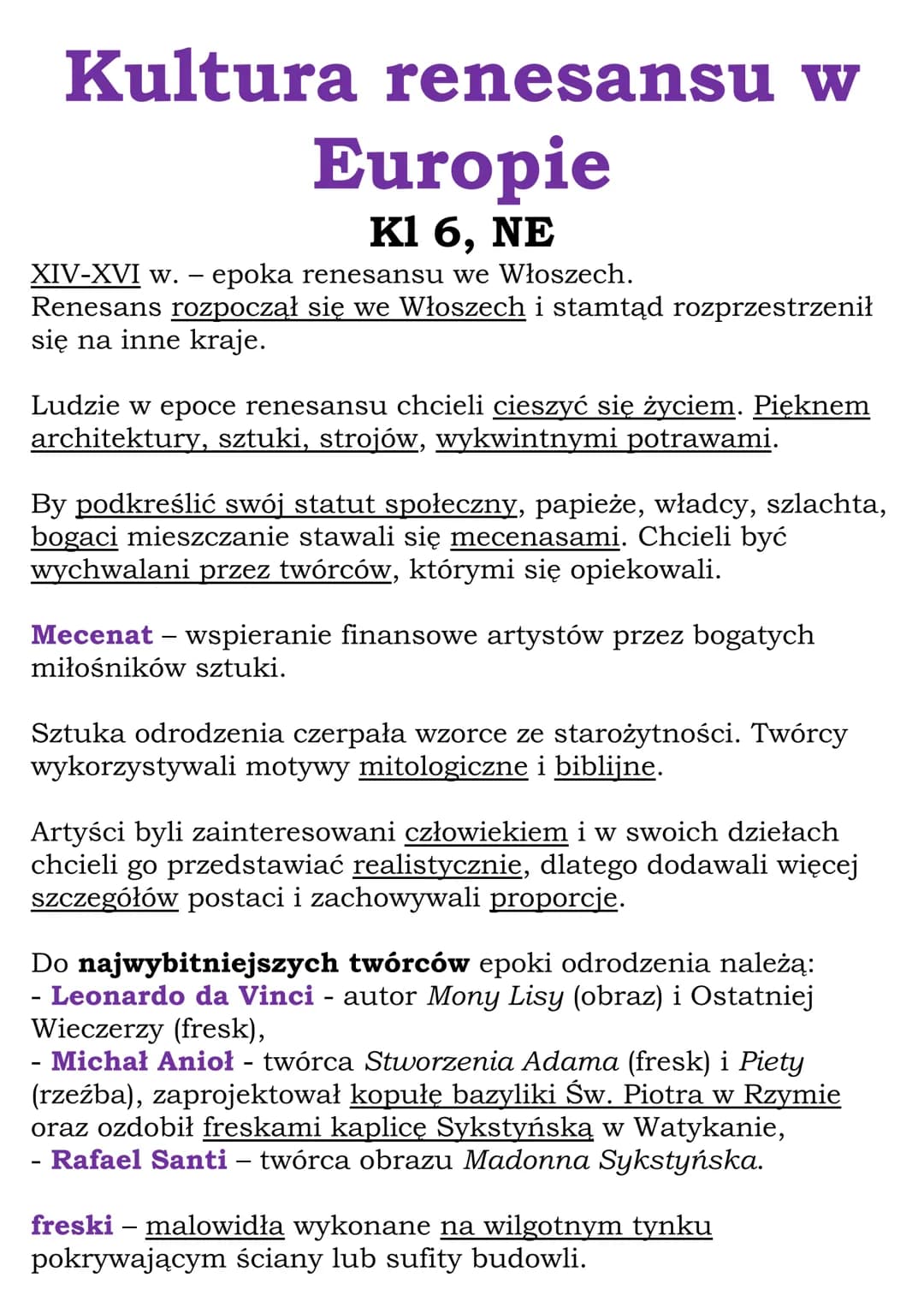# Kultura renesansu w
# Europie
K1 6, NE
XIV-XVI w. epoka renesansu we Włoszech.
Renesans rozpoczął się we Włoszech i stamtąd rozprzestrzeni
