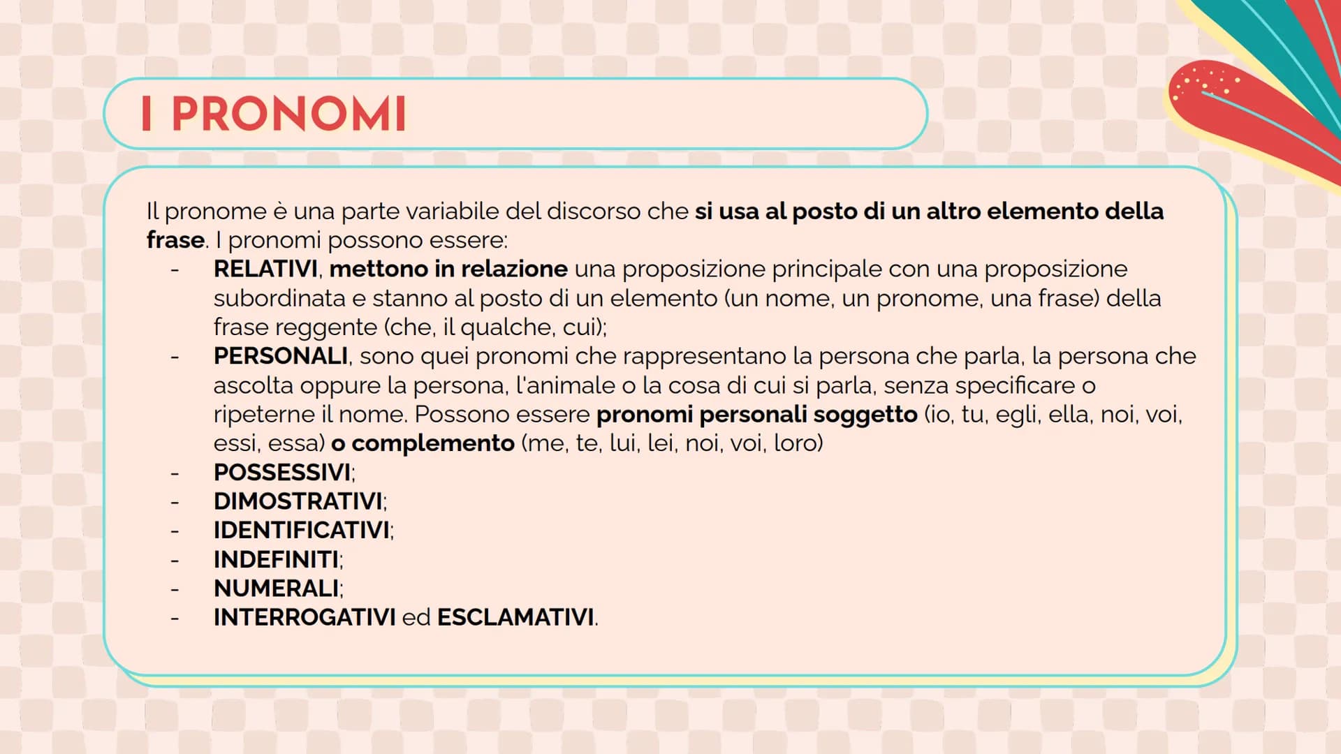 # ANALISI
## GRAMMATICALE # LE PARTI DEL DISCORSO

01

PARTI VARIABILI

02

PARTI INVARIABILI # 01

LE PARTI VARIABILI

articoli, nomi, agge