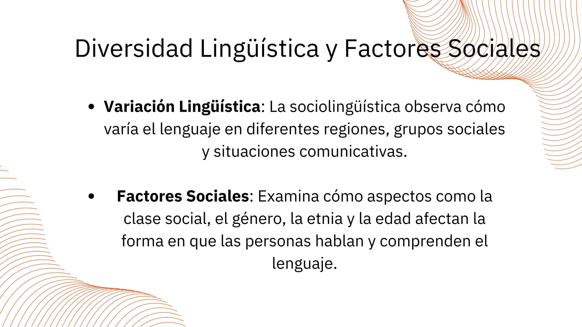 # SOCIOLINGÜÍSTICA # La Sociolingüística y su Importancia

La sociolingüística se ocupa del estudio de la lengua
en relación con la sociedad