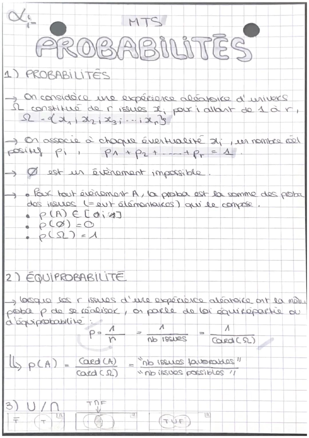 MTS
# PROBABILITES

1) PROBABILITÉS

$
\rightarrow$ On considère une expérience aléatoire d' univers
$
\Omega$ constitue de r issues $x_i$, 