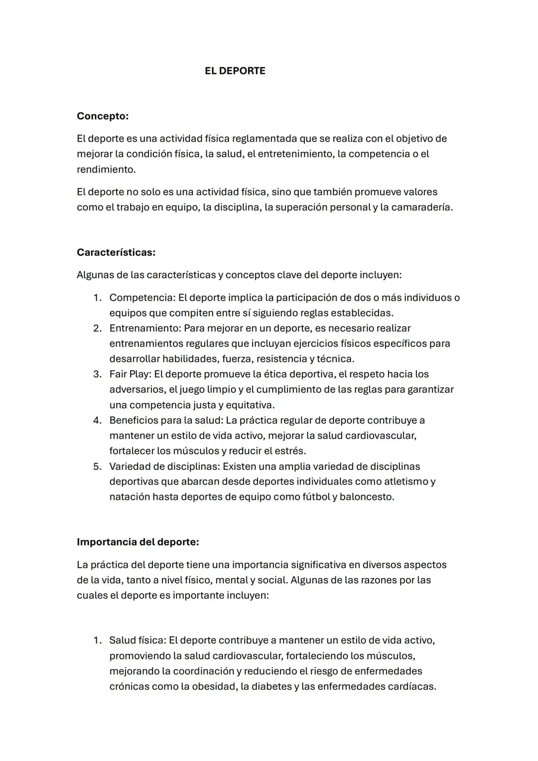 # EL DEPORTE

Concepto:

El deporte es una actividad física reglamentada que se realiza con el objetivo de
mejorar la condición física, la s