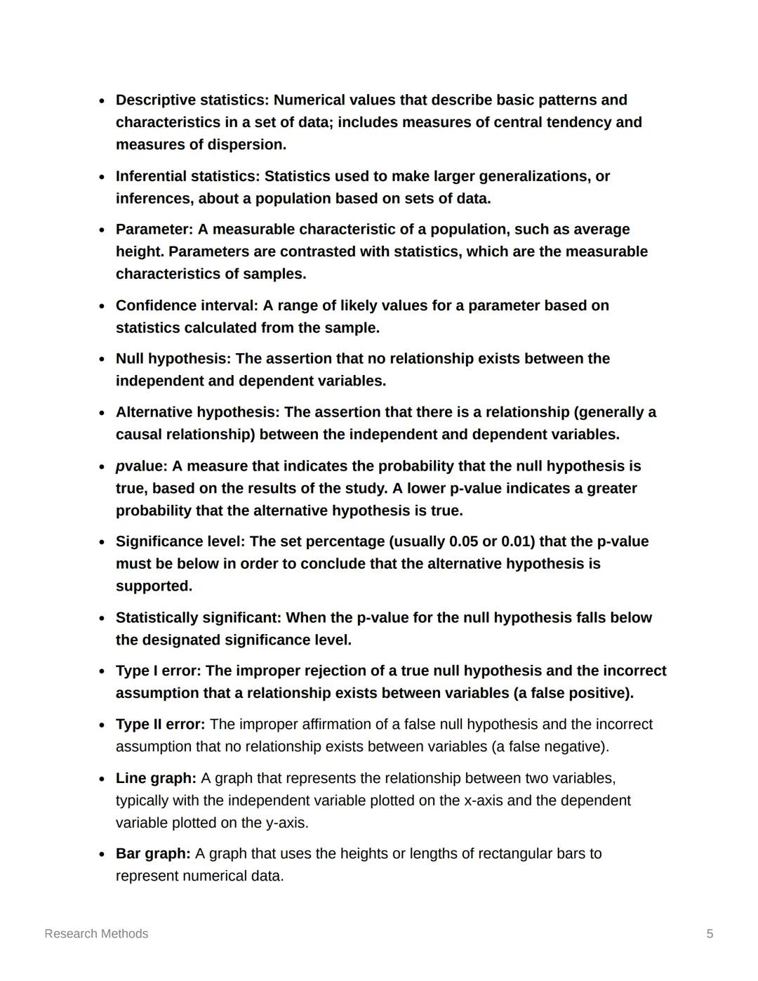 # Research Methods

Key Takeaways: Research Methods

1. The study of psychology relies on a diverse array of qualitative and quantitative
re
