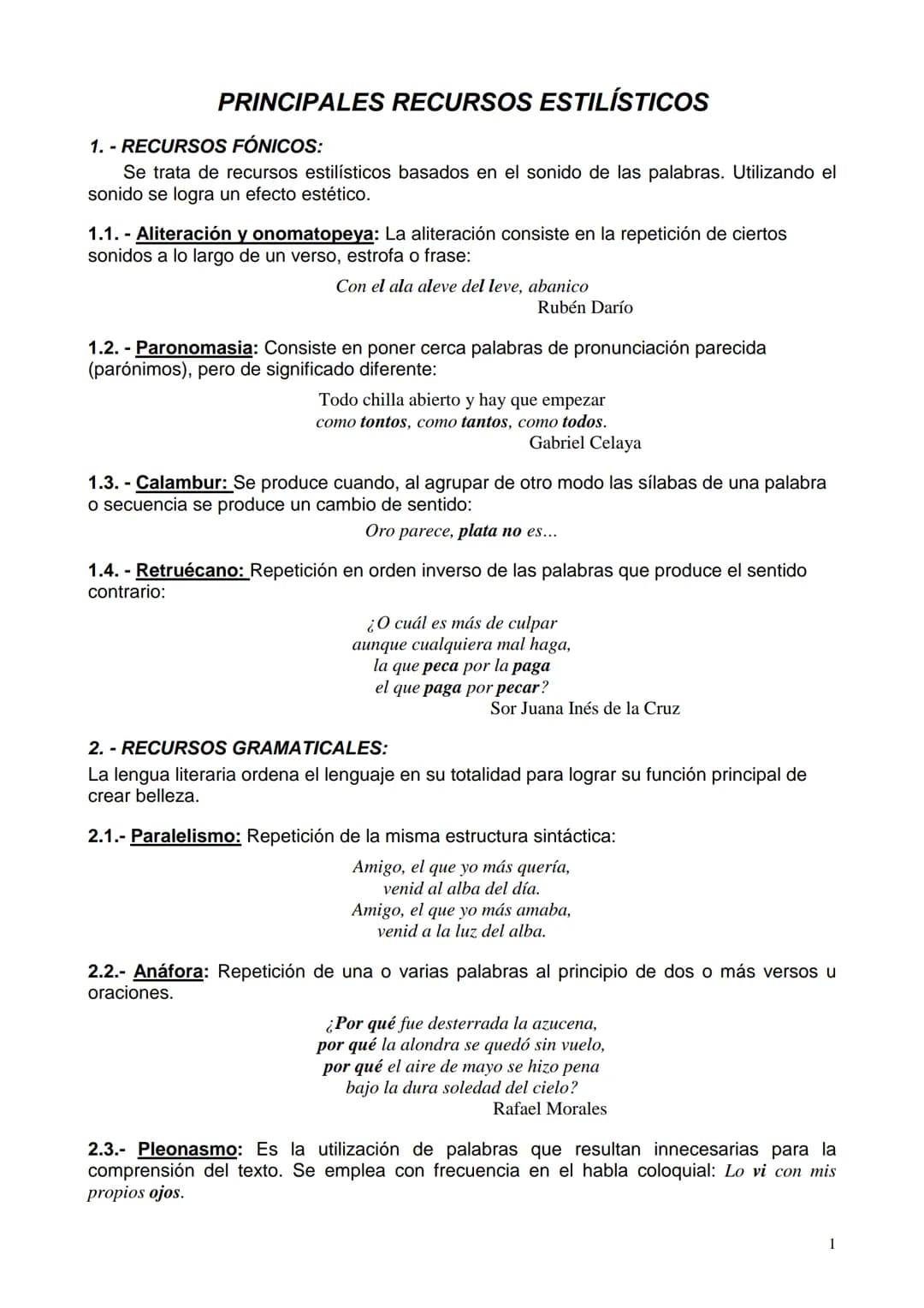 # PRINCIPALES RECURSOS ESTILÍSTICOS

1. - RECURSOS FÓNICOS:

Se trata de recursos estilísticos basados en el sonido de las palabras. Utiliza