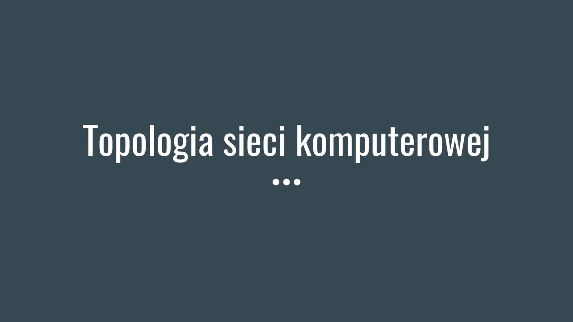 # Topologia sieci komputerowej

... # Co to jest topologia sieci komputerowej?

Topologia sieci jest schematycznym opisem układu fizycznych 