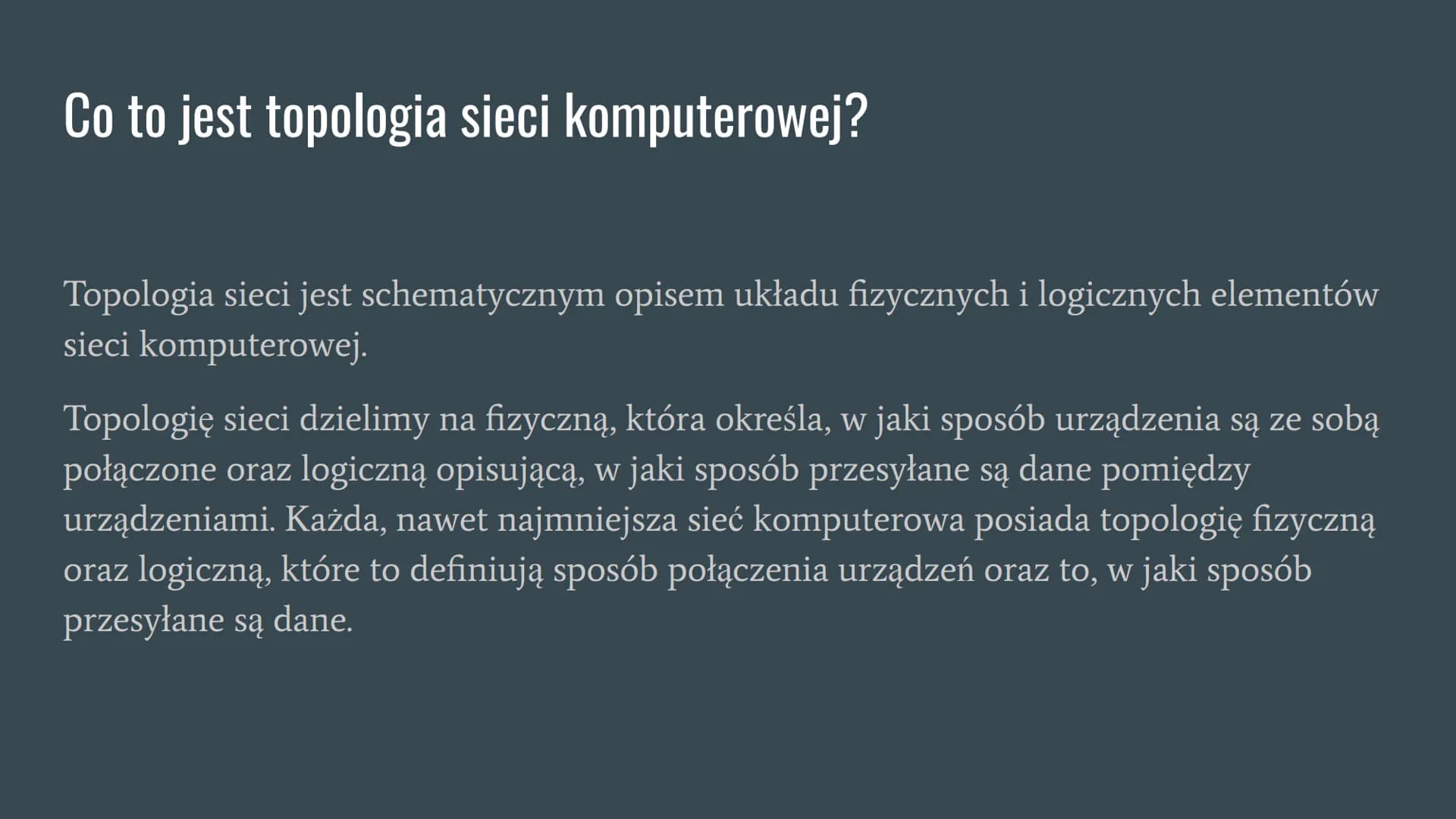 # Topologia sieci komputerowej

... # Co to jest topologia sieci komputerowej?

Topologia sieci jest schematycznym opisem układu fizycznych 