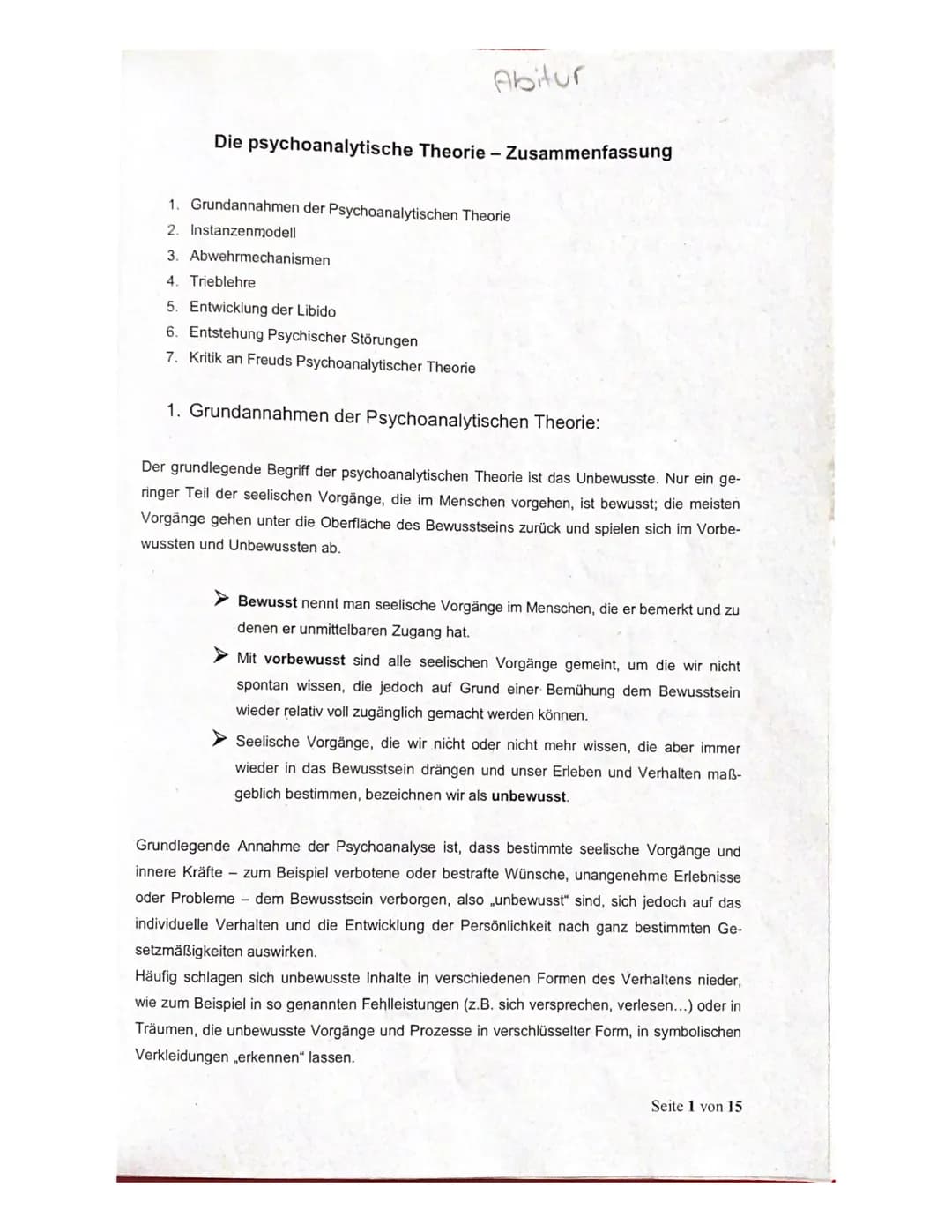 # Abitur

Die psychoanalytische Theorie - Zusammenfassung

1. Grundannahmen der Psychoanalytischen Theorie
2. Instanzenmodell
3. Abwehrmecha