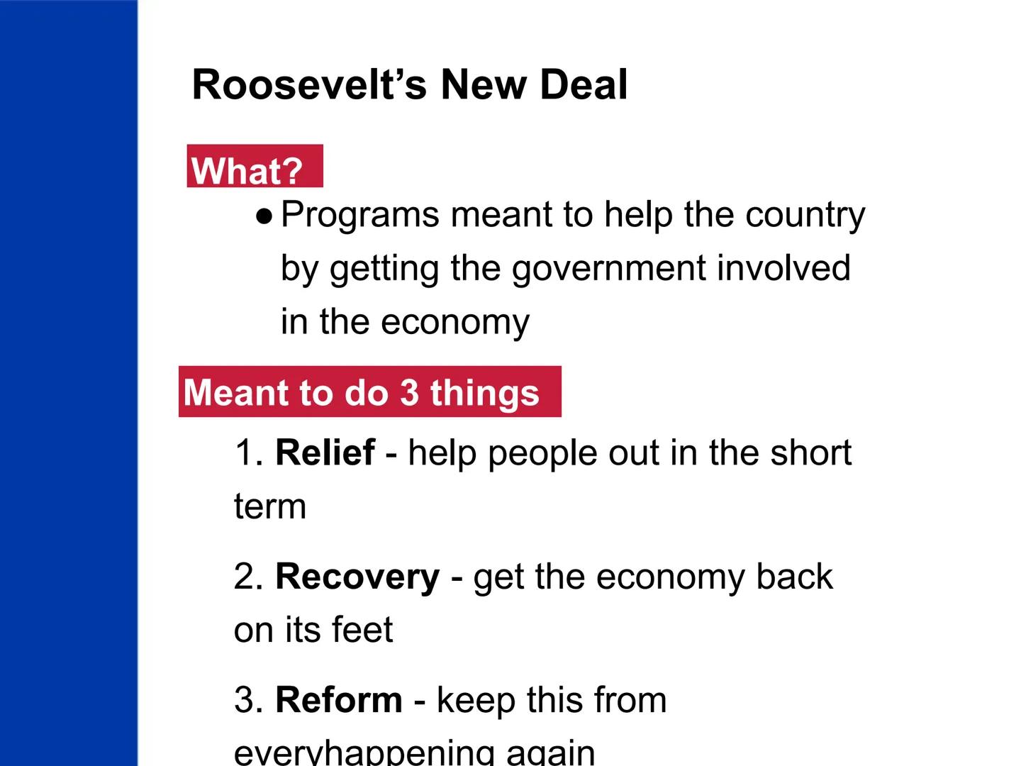 # The New Deal

US History The "Old Deal"

What?

• President

Hoover's

reaction to the

Great

Depression

COBIS

President Herbert Hoover