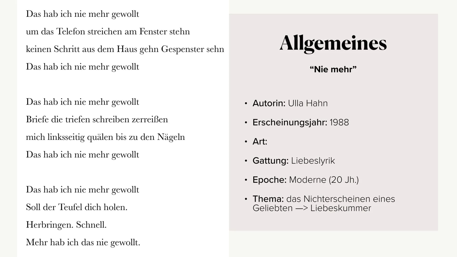 # Gedichtinterpretation

von dem Liebesgedicht “Nie mehr”

Von Anna Schepmann # Gliederung

*   Gedicht
*   Allgemeines
*   Formale Aspekte
