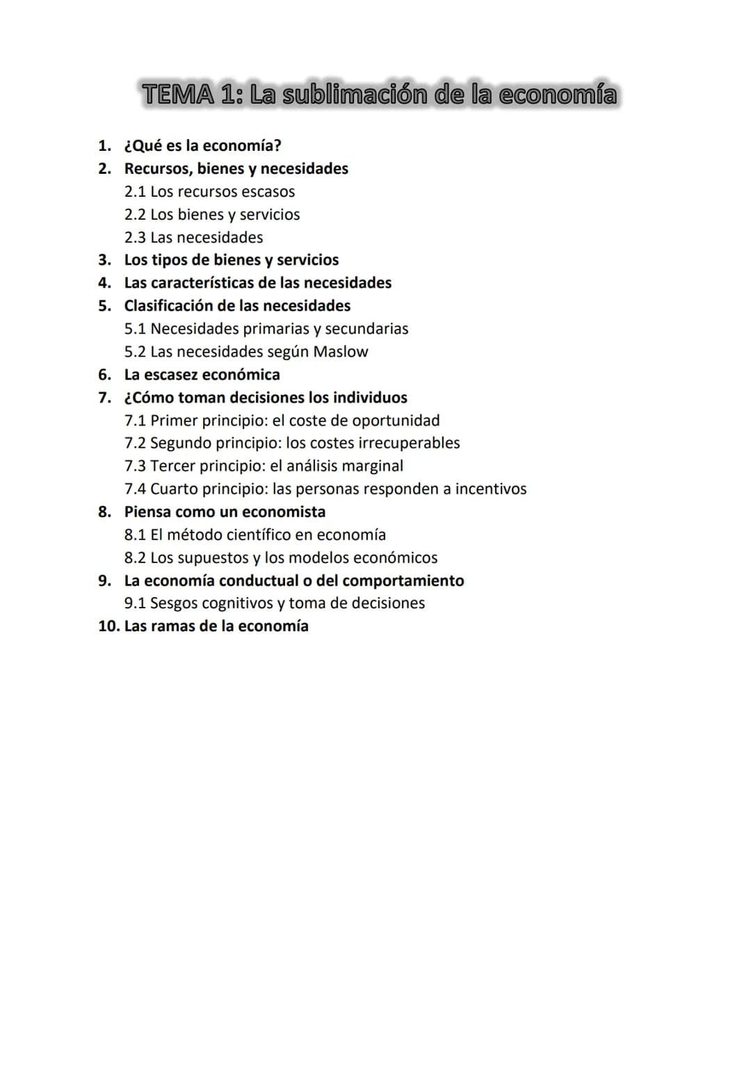 # TEMA 1: La sublimación de la economía

1. ¿Qué es la economía?
2. Recursos, bienes y necesidades
 2.1 Los recursos escasoS
 2.2 Los bienes