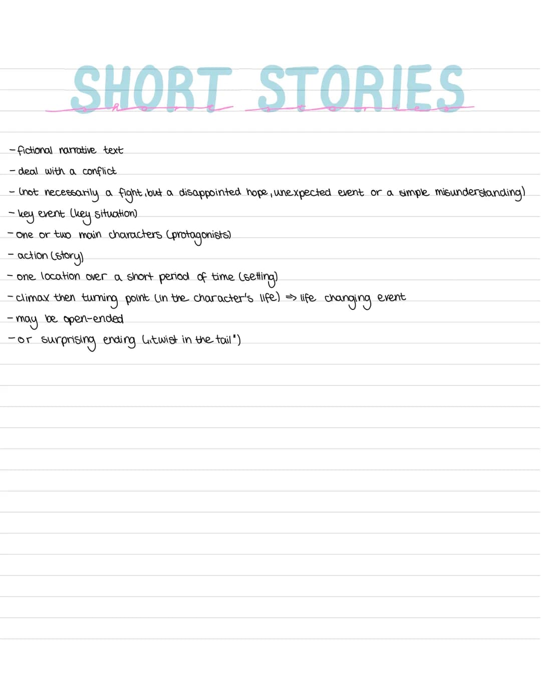 # SHORT STORIES

- fictional narrative text
- deal with a conflict
- (not necessarily a fight, but a disappointed hope, unexpected event or 