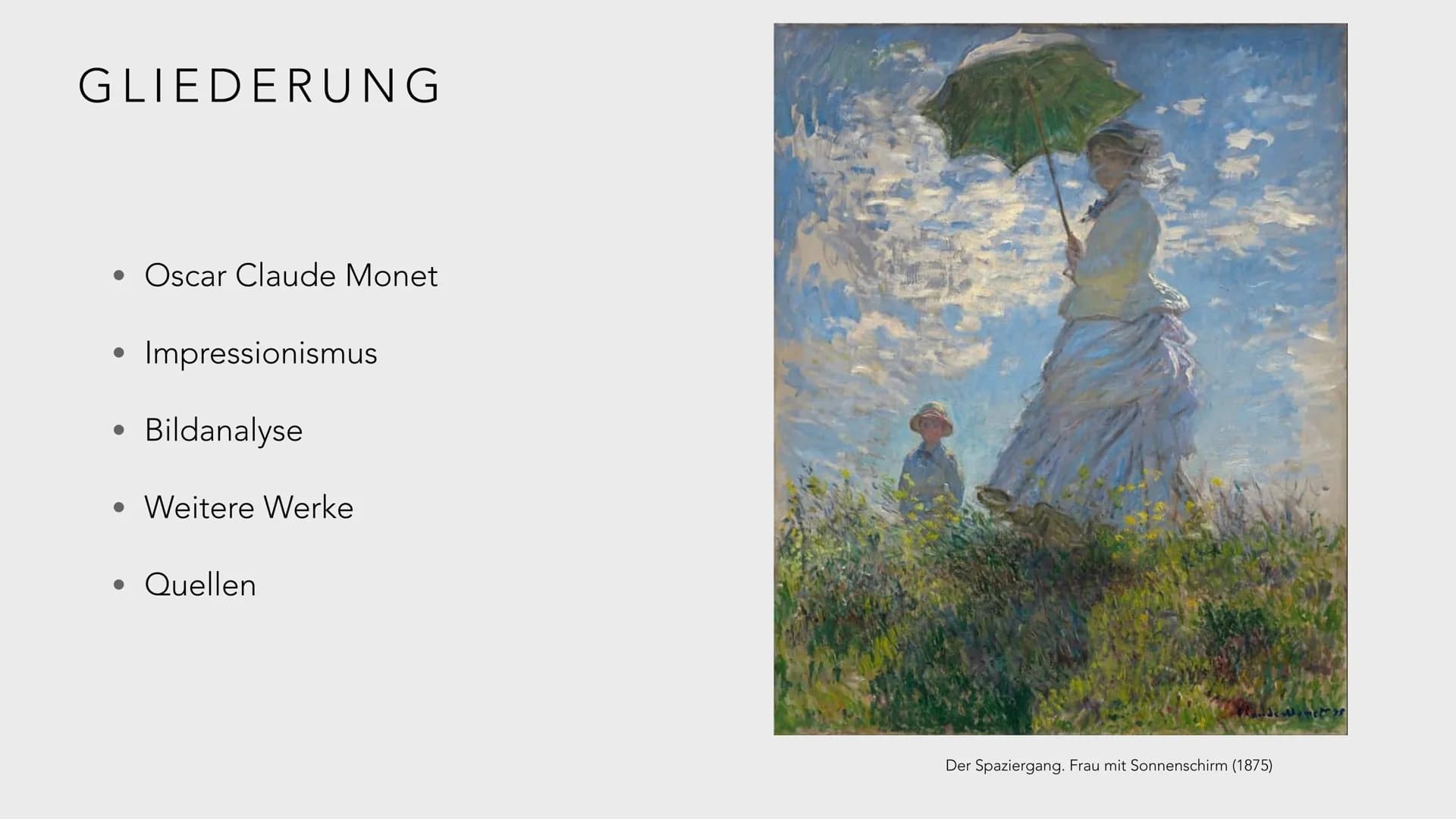 CLAUDE MONET: IMPRESSION, SOLEIL LEVANT # GLIEDERUNG

*   Oscar Claude Monet

*   Impressionismus

*   Bildanalyse

*   Weitere Werke

*   Q