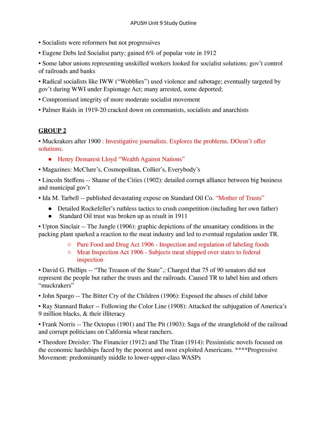 h
GROUP 1
APUSH Unit 9 Study Outline
Progressive Movement:
- change/fix problems of the gilded age
- improve the evils of the gilded age

S 