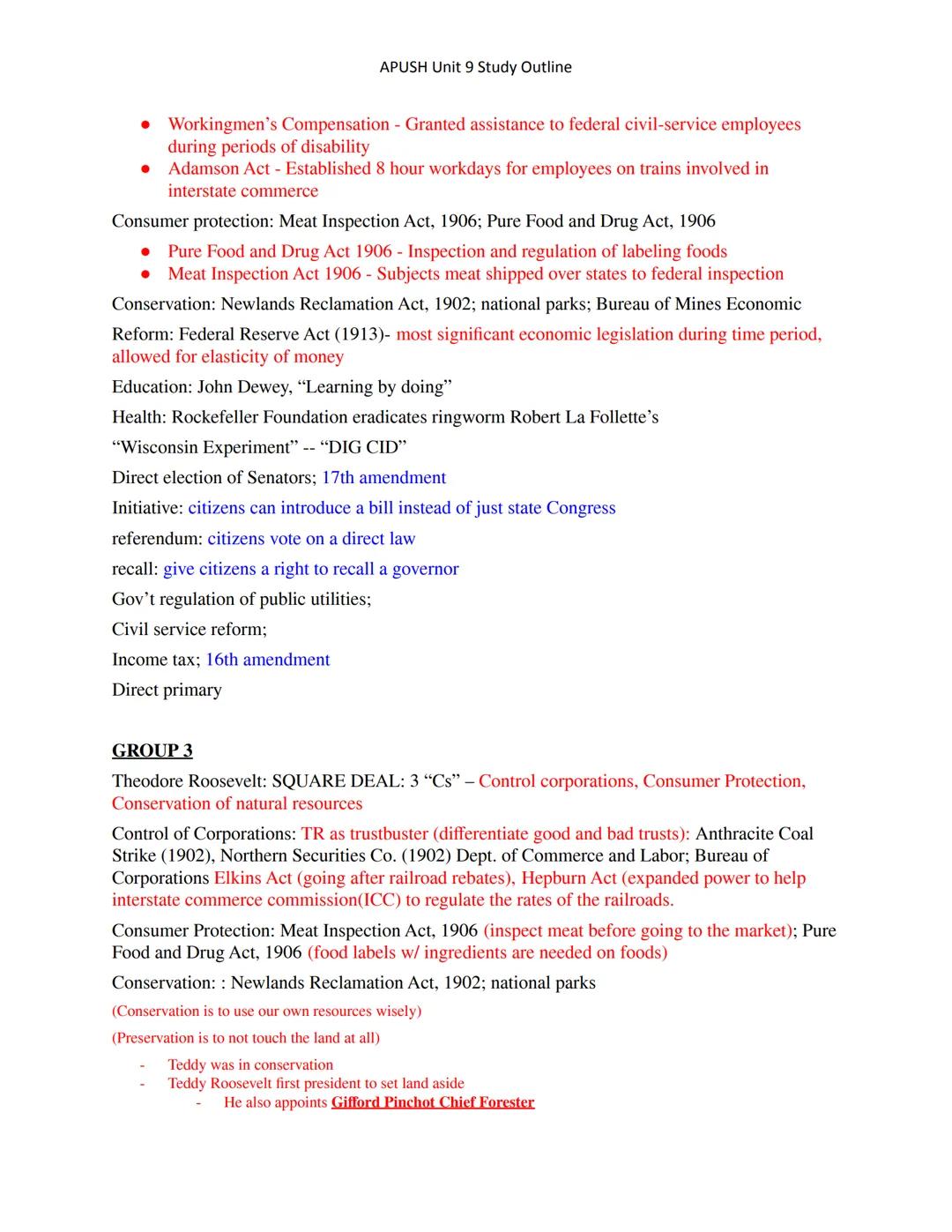 h
GROUP 1
APUSH Unit 9 Study Outline
Progressive Movement:
- change/fix problems of the gilded age
- improve the evils of the gilded age

S 