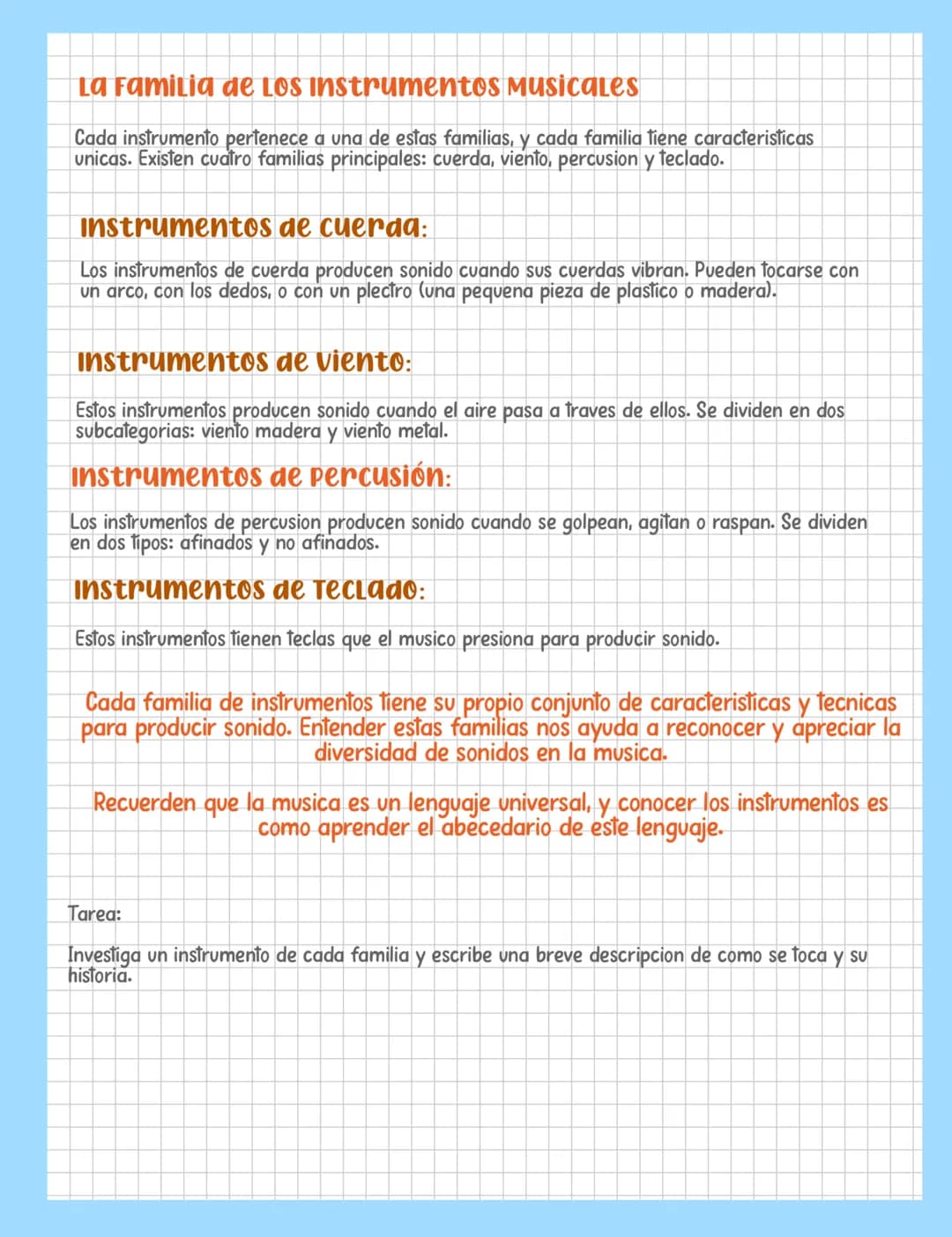 # La Familia de Los instrumentos musicales

Cada instrumento pertenece a una de estas familias, y cada familia tiene caracteristicas
unicas.