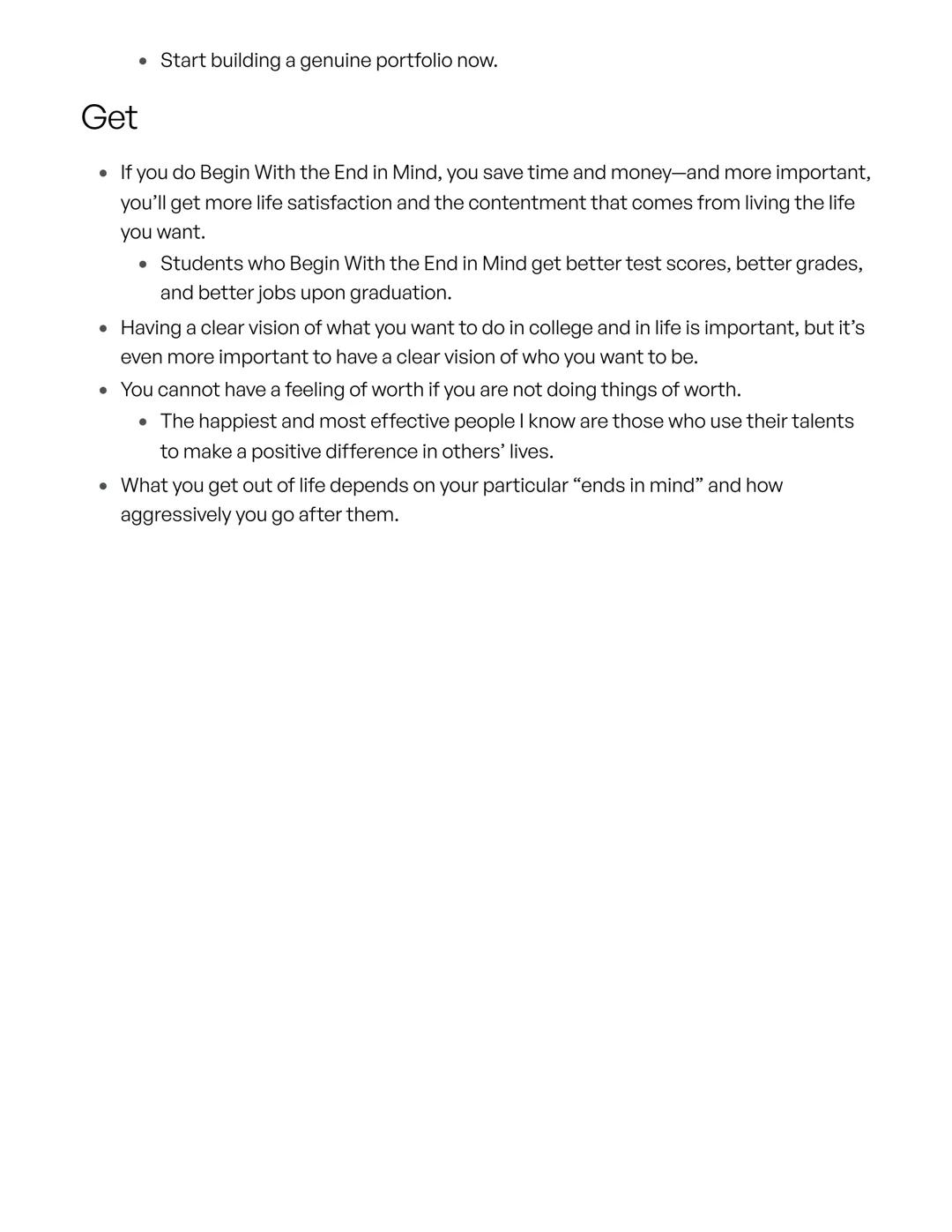 # Habit 2, begin with the end in mind

*   Habit 2: Begin With the End in Mind is about having a vision and a meaning to your
    life.
*   