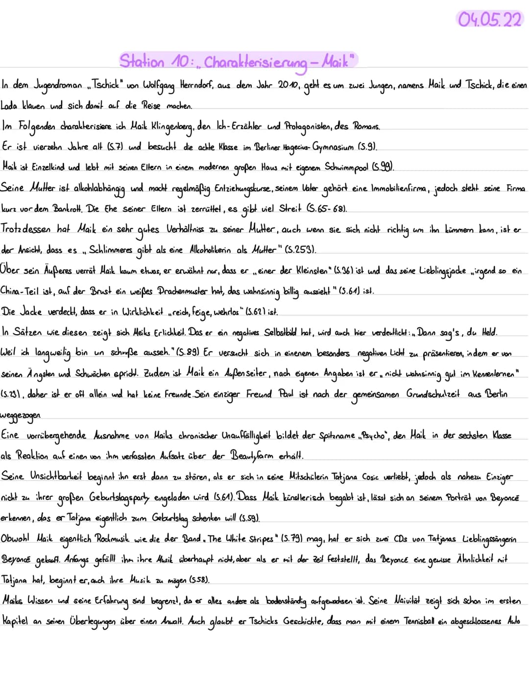 04.05.22
Station 10: Charakterisierung - Maik"

In dem Jugendroman.. Tschick" von Wolfgang Herrndorf, aus dem Jahr 2010, geht es um zwei Jun