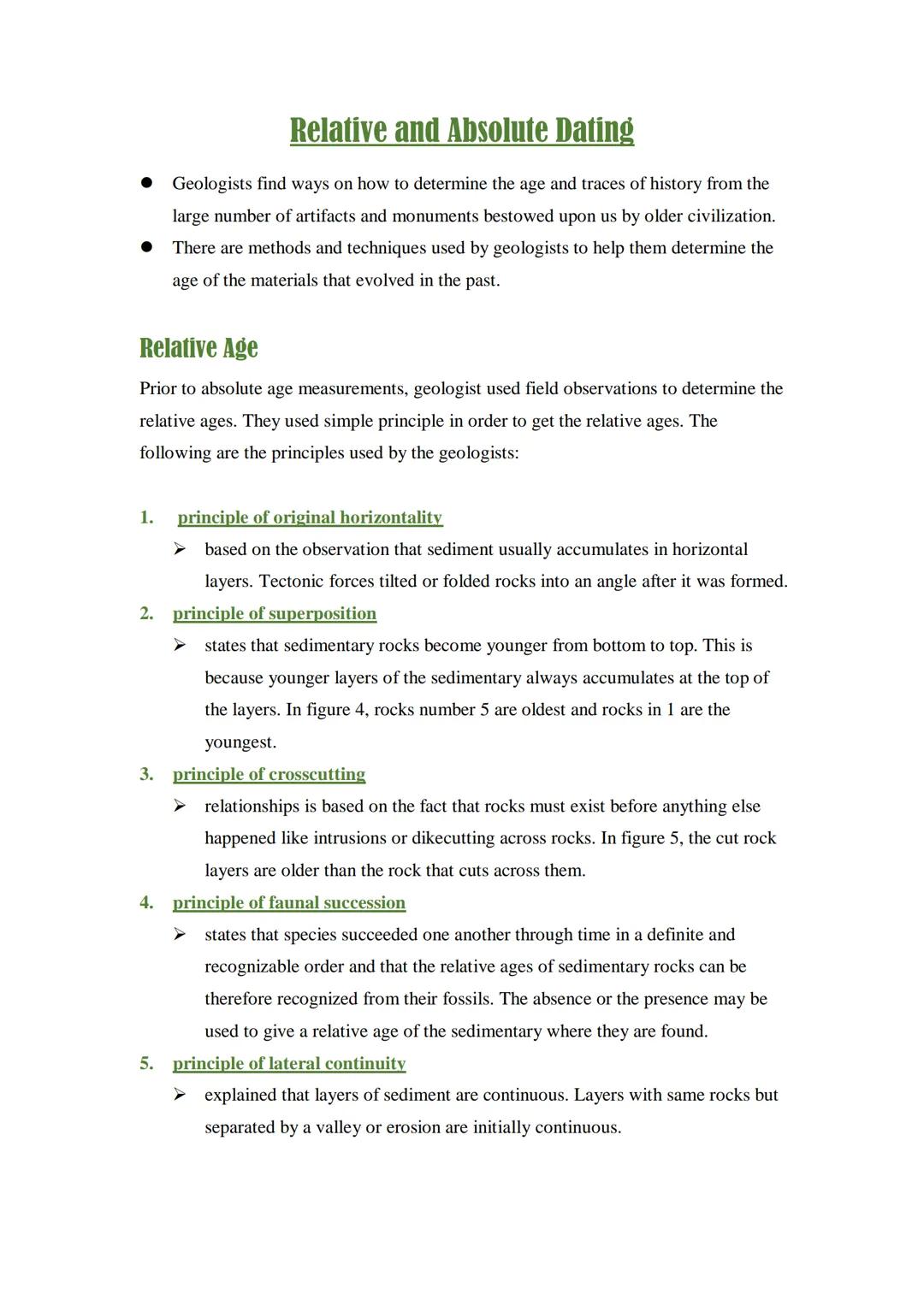 # Relative and Absolute Dating

• Geologists find ways on how to determine the age and traces of history from the
large number of artifacts 