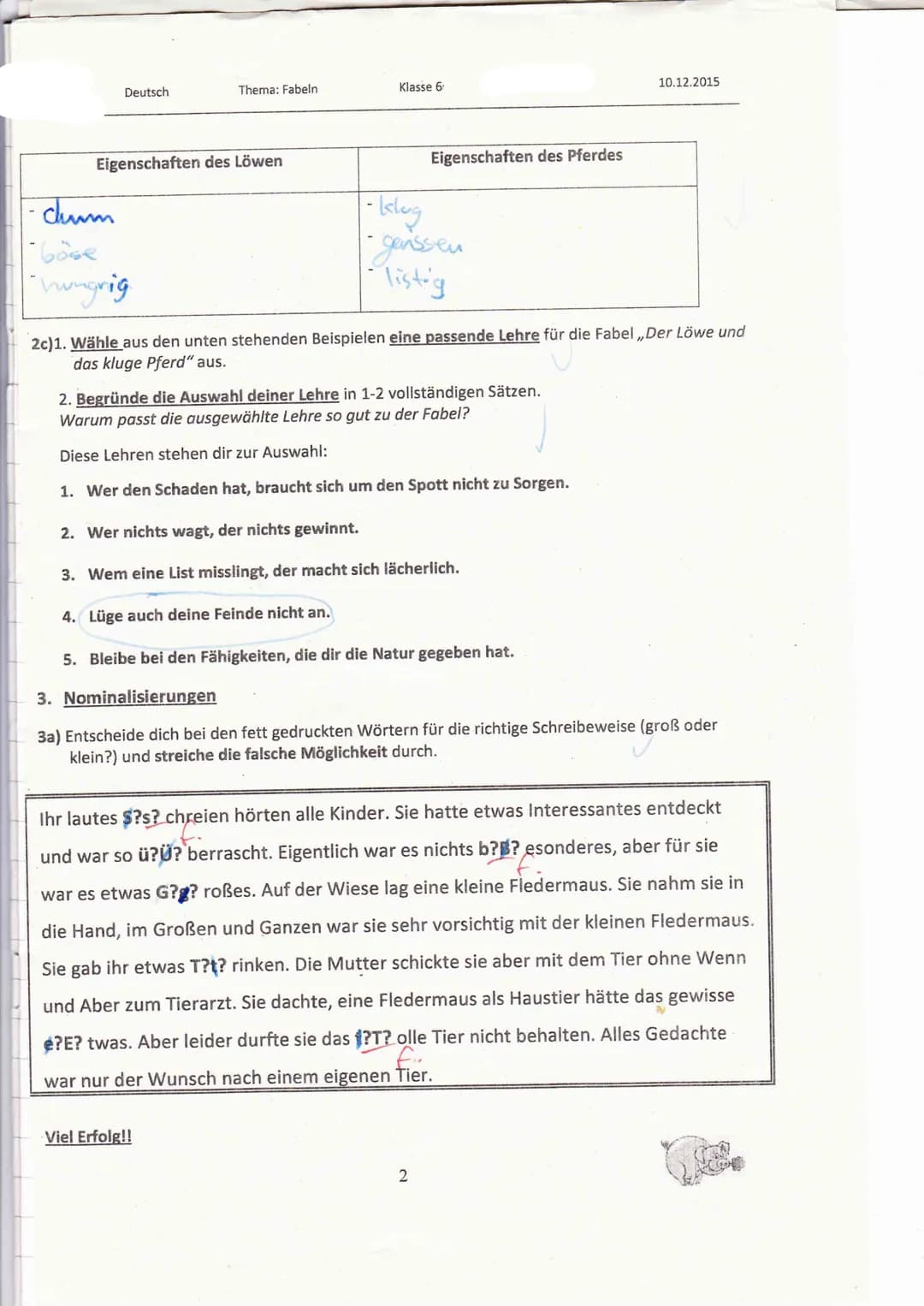 3. Deutschourbeit

11.1.11

1)-Mur Tiere

-Tiere verhalten sich wie Menschen

- cirur Gavinnt einer Verliert

(1.5) Überschrift

Ausgangssit