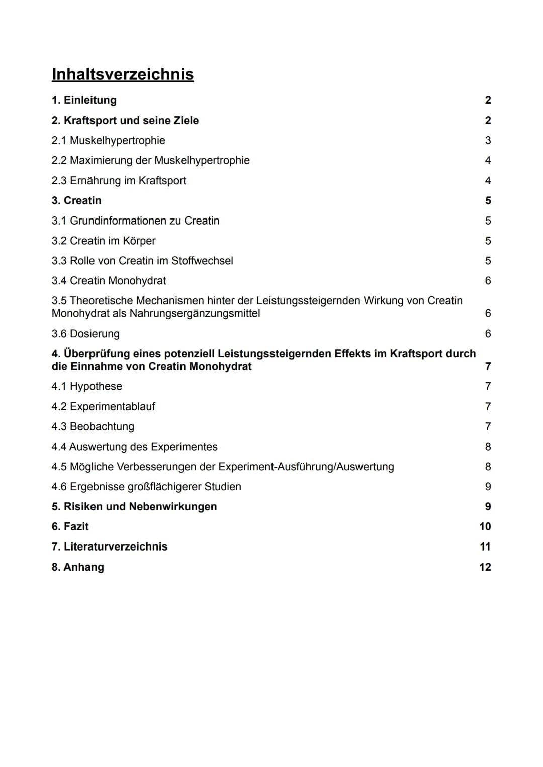 Auswirkungen der Einnahme von Creatin
Monohydrat im Kraftsport

[4]

$C_4H_9N_3O_2$

Facharbeit im Leistungskurs Biologie

Schuljahr 2022/23