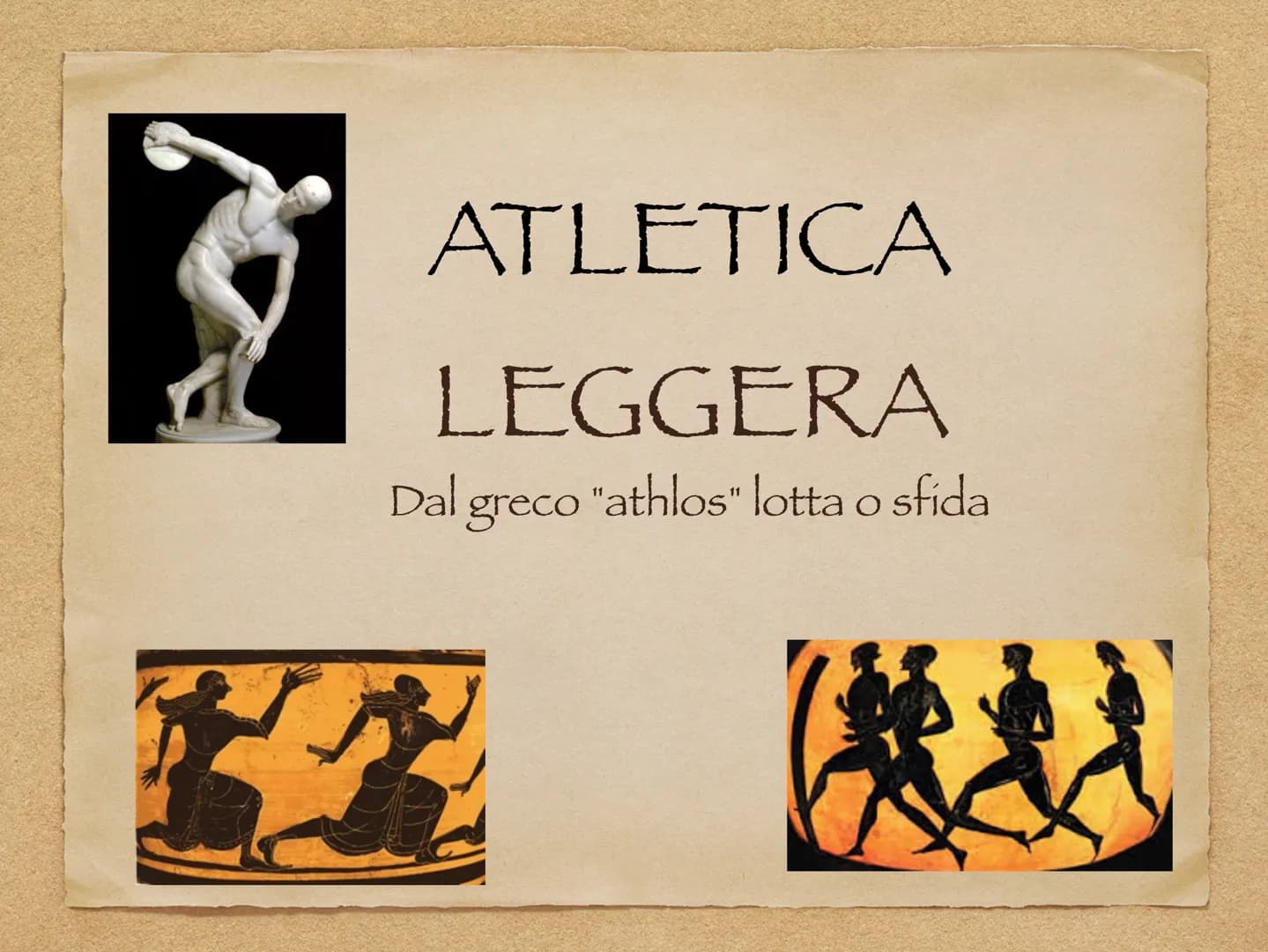 # ATLETICA

# LEGGERA

Dal greco "athlos" lotta o sfida Stadio di Delfi
11
Le origine dell'atletica vanno
ricercate nell'antica Grecia
dove 