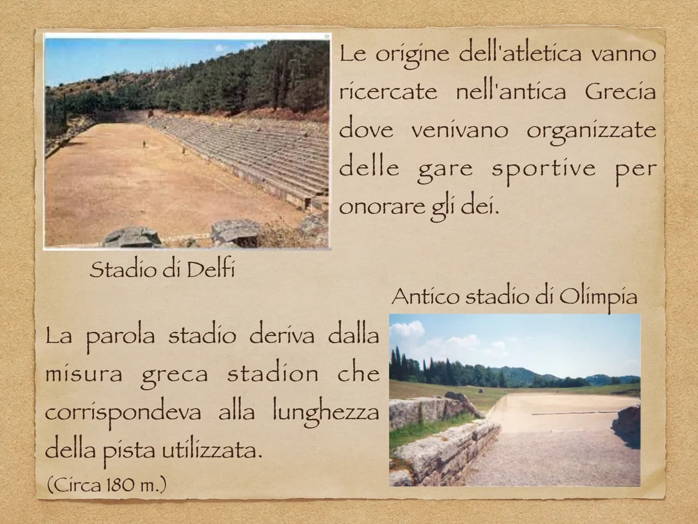 # ATLETICA

# LEGGERA

Dal greco "athlos" lotta o sfida Stadio di Delfi
11
Le origine dell'atletica vanno
ricercate nell'antica Grecia
dove 