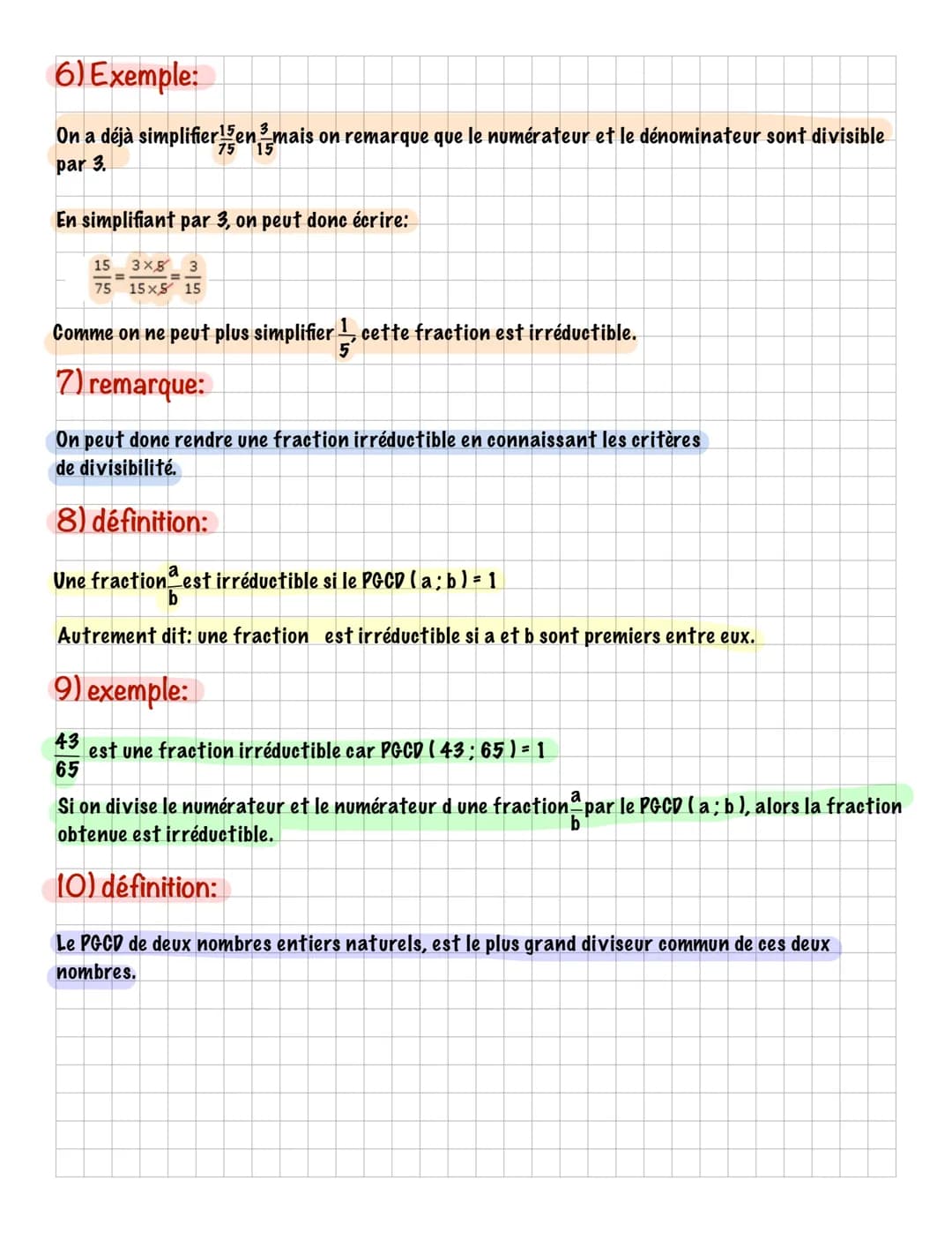 # FRACTIONS IRRÉDUCTIBLES

1) Objectif:

Le PGCD de 2 nombres entiers permet de mettre les fractions sous forme irréductible.

Comment simpl