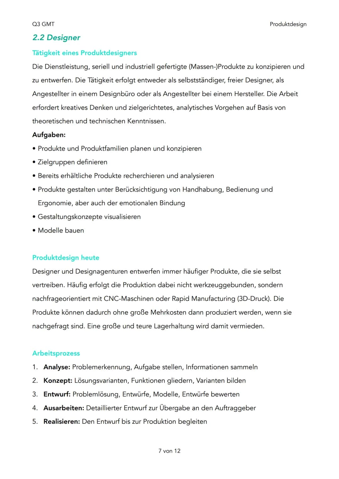 Q3 GMT

Produktdesign

# Q3 - Produktdesign

1. Designtheorie

1. Produktanalyse & Funktionsebenen
2. Design aus Konsumentensicht
3. Einflus